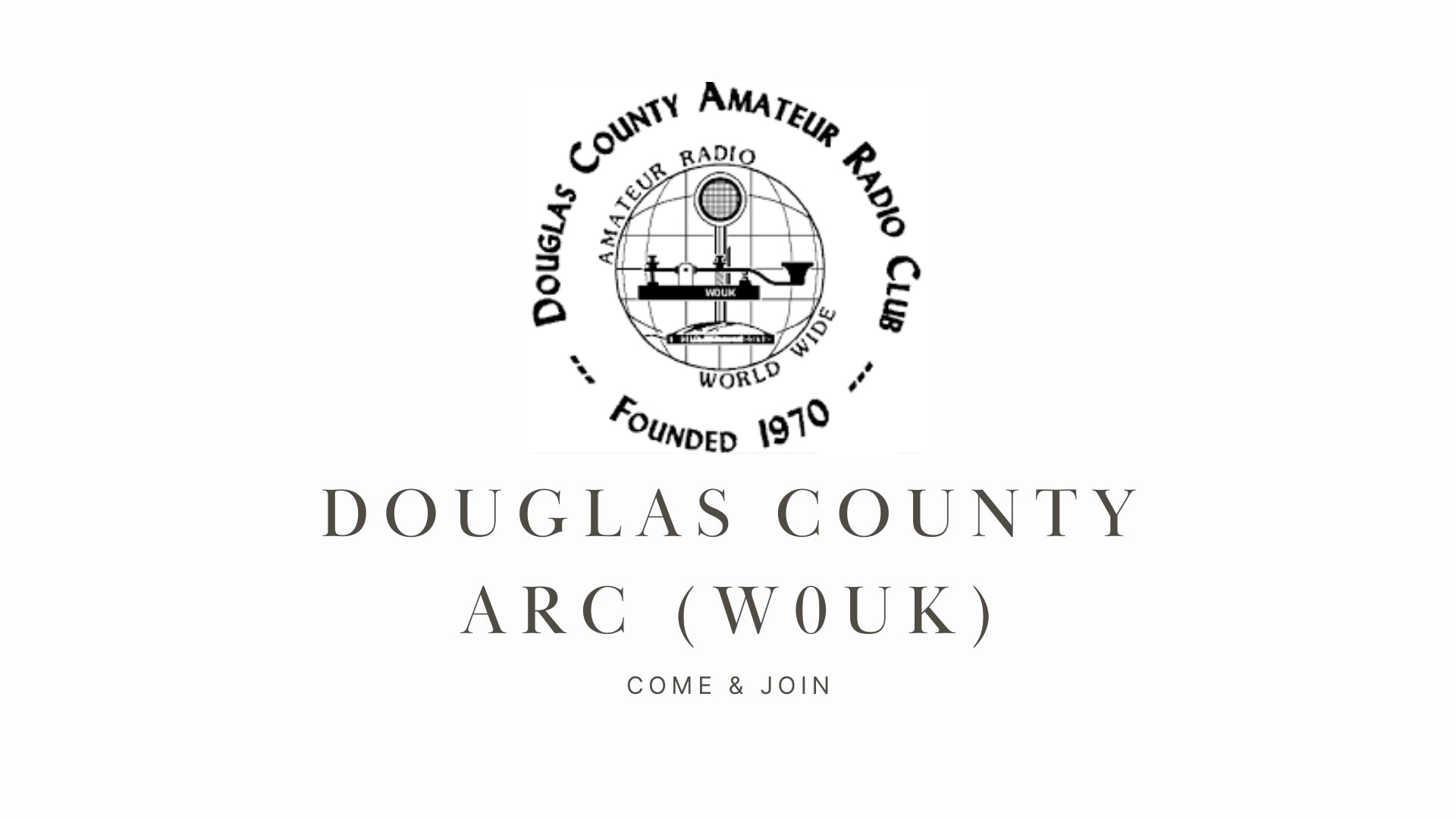 Explore the World of Ham Radio with Douglas County ARC (W0UK)!