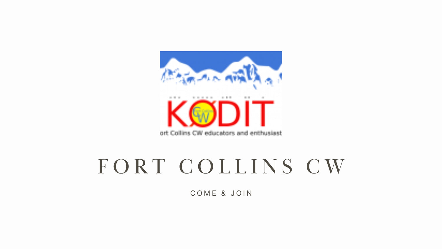 Tune In to the World with FORT COLLINS CW (K0DIT)