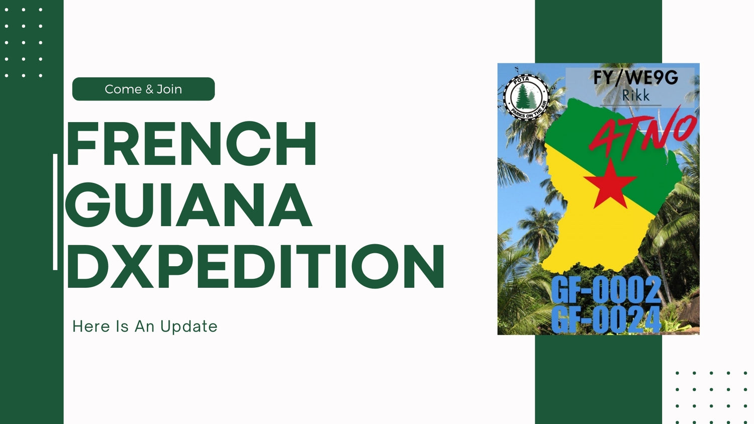 FY/WE9G – French Guiana DXpedition (November 2024)