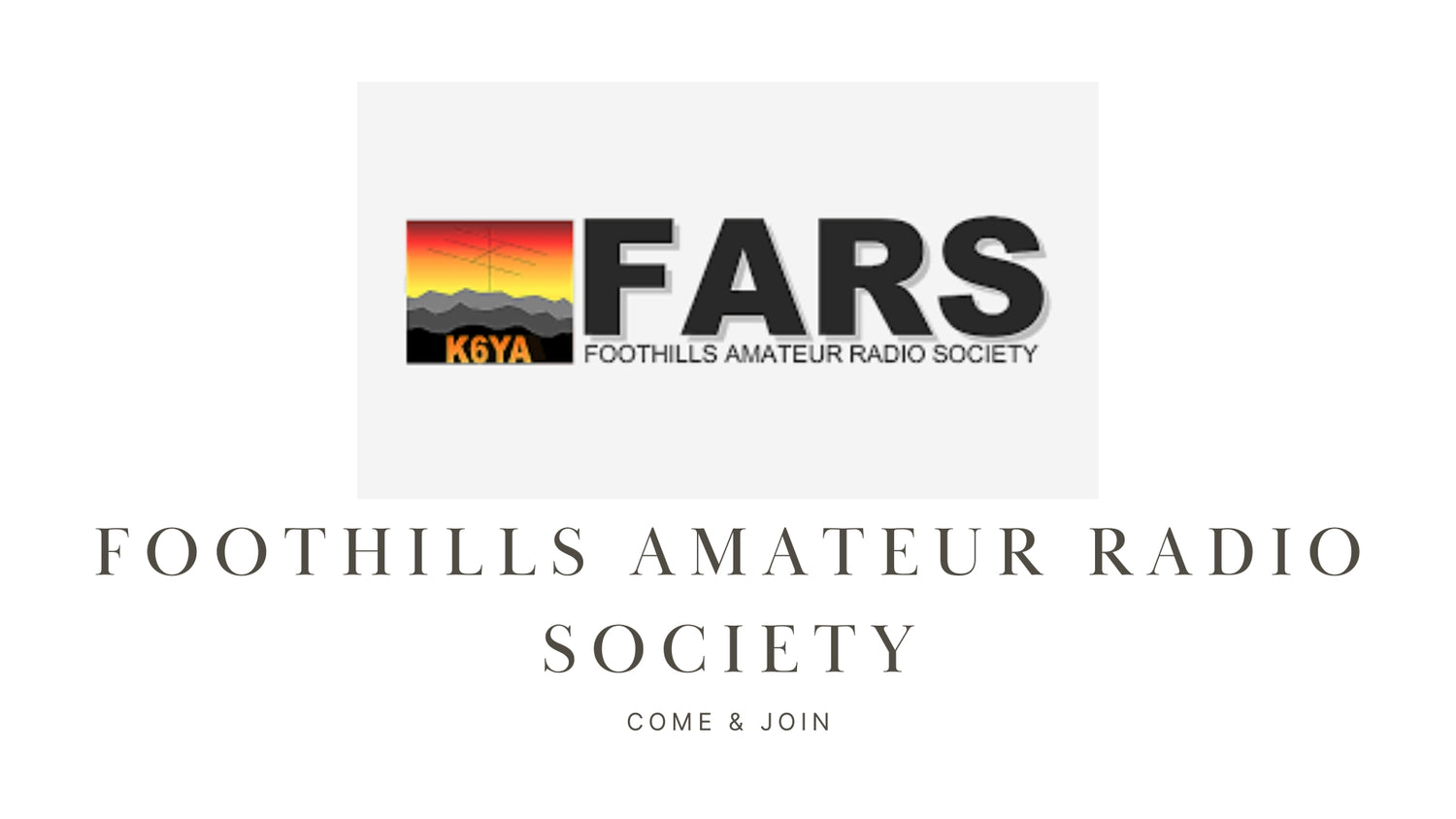 Foothills Amateur Radio Society: Serving the Southern San Francisco Peninsula