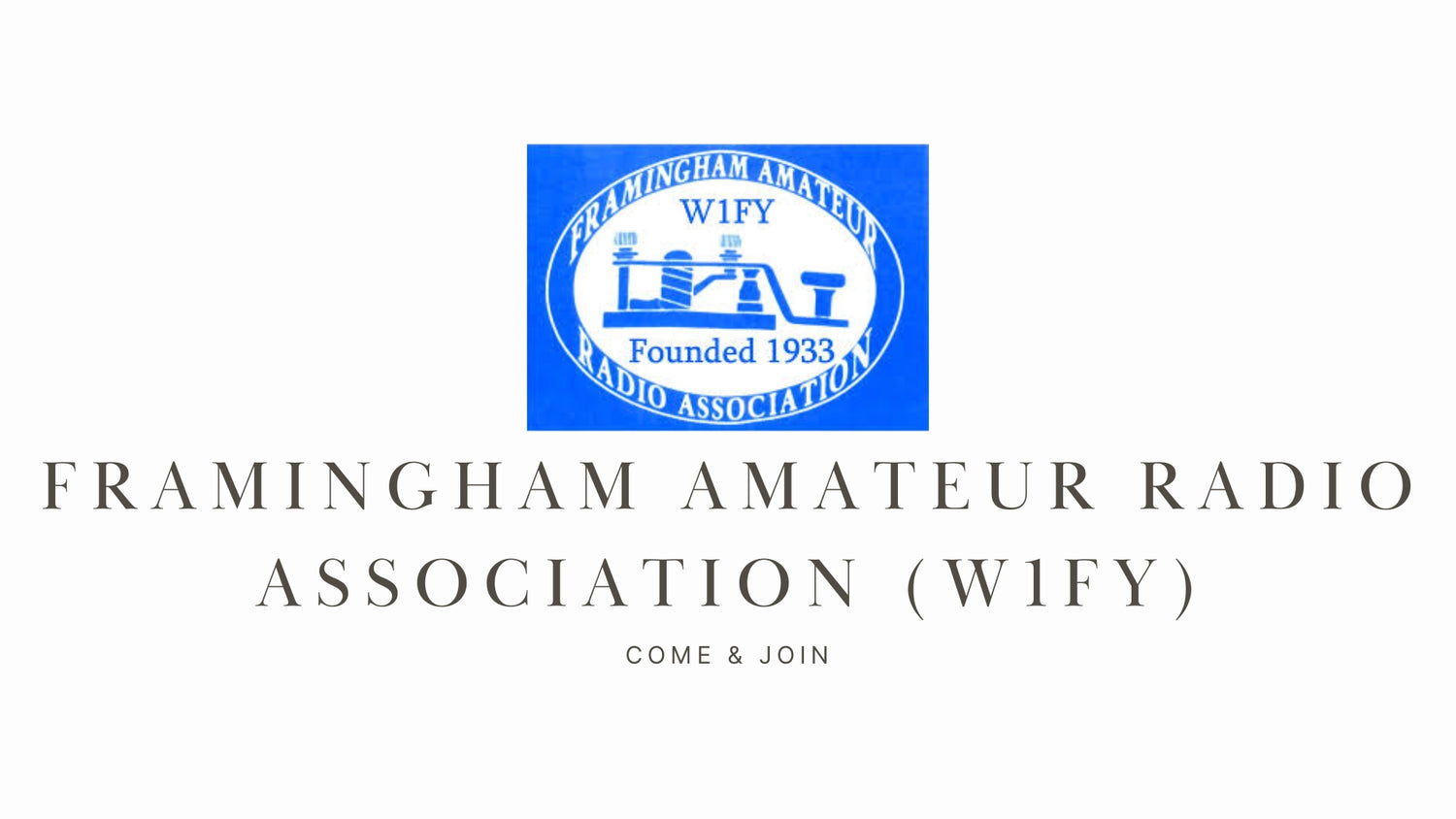 A Legacy of Camaraderie and Communication: Explore Ham Radio with the Framingham Amateur Radio Association (W1FY)!