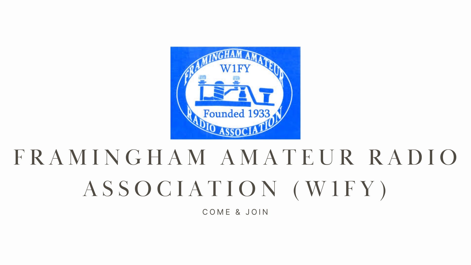 A Legacy of Camaraderie and Communication: Explore Ham Radio with the Framingham Amateur Radio Association (W1FY)!