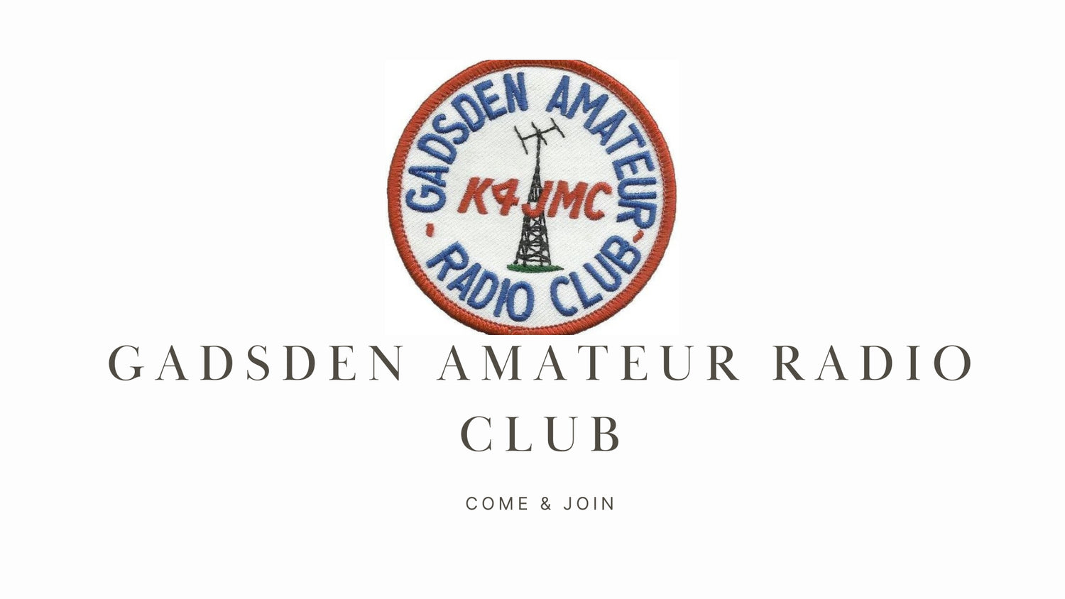 K4JMC Gadsden Amateur Radio Club: Exploring Gadsden's Amateur Radio Community