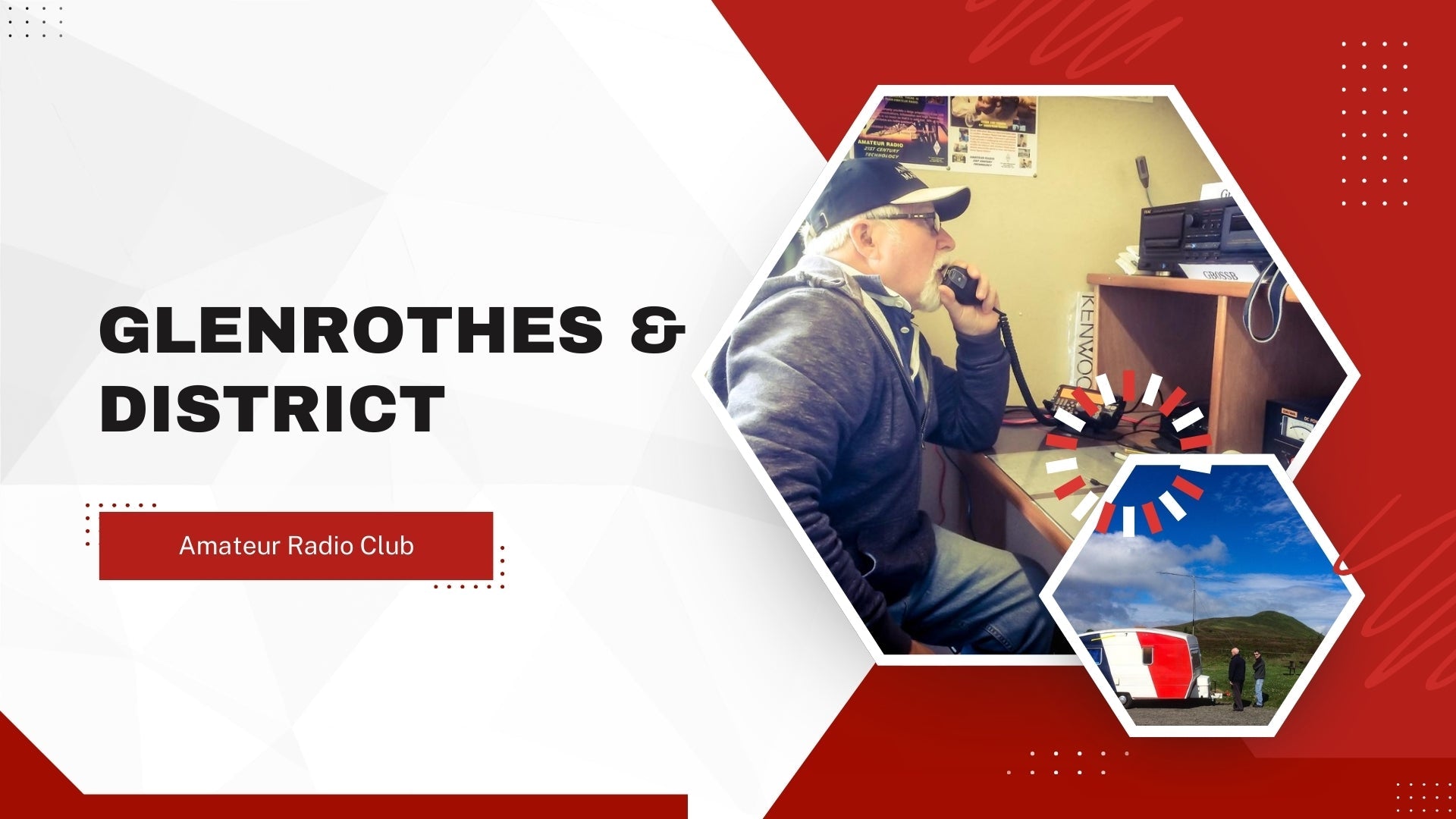 Exploring the Glenrothes & District Amateur Radio Club: A Community Driven by Passion for the Airwaves