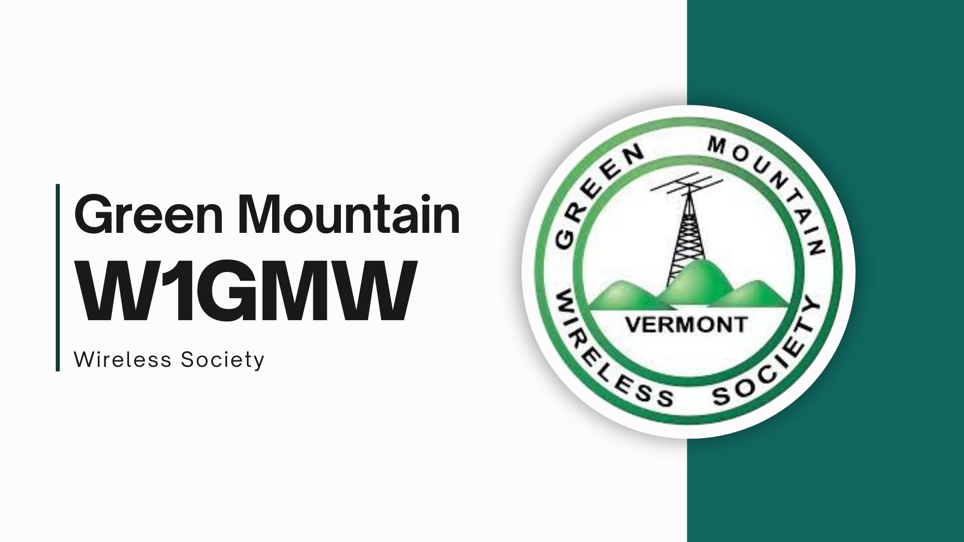 Green Mountain Wireless Society - W1GMW