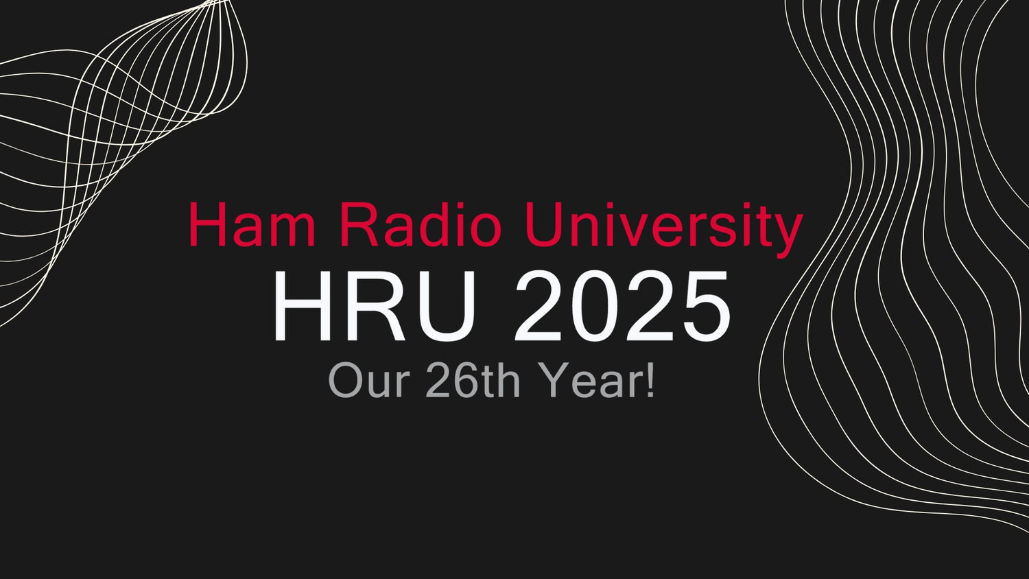 Ham Radio University Amateur Radio Club (HRU ARC): A Hub for Learning and Sharing Knowledge