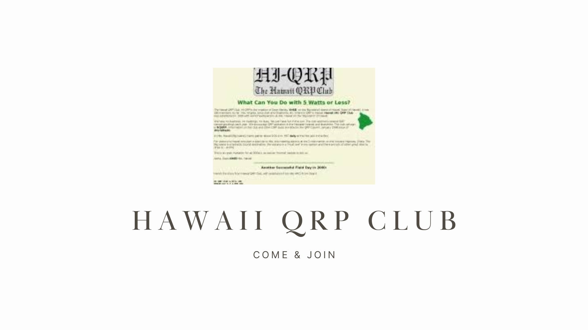 Hawaii QRP Club: A Dedicated Group for Low-Power Enthusiasts on the Big Island