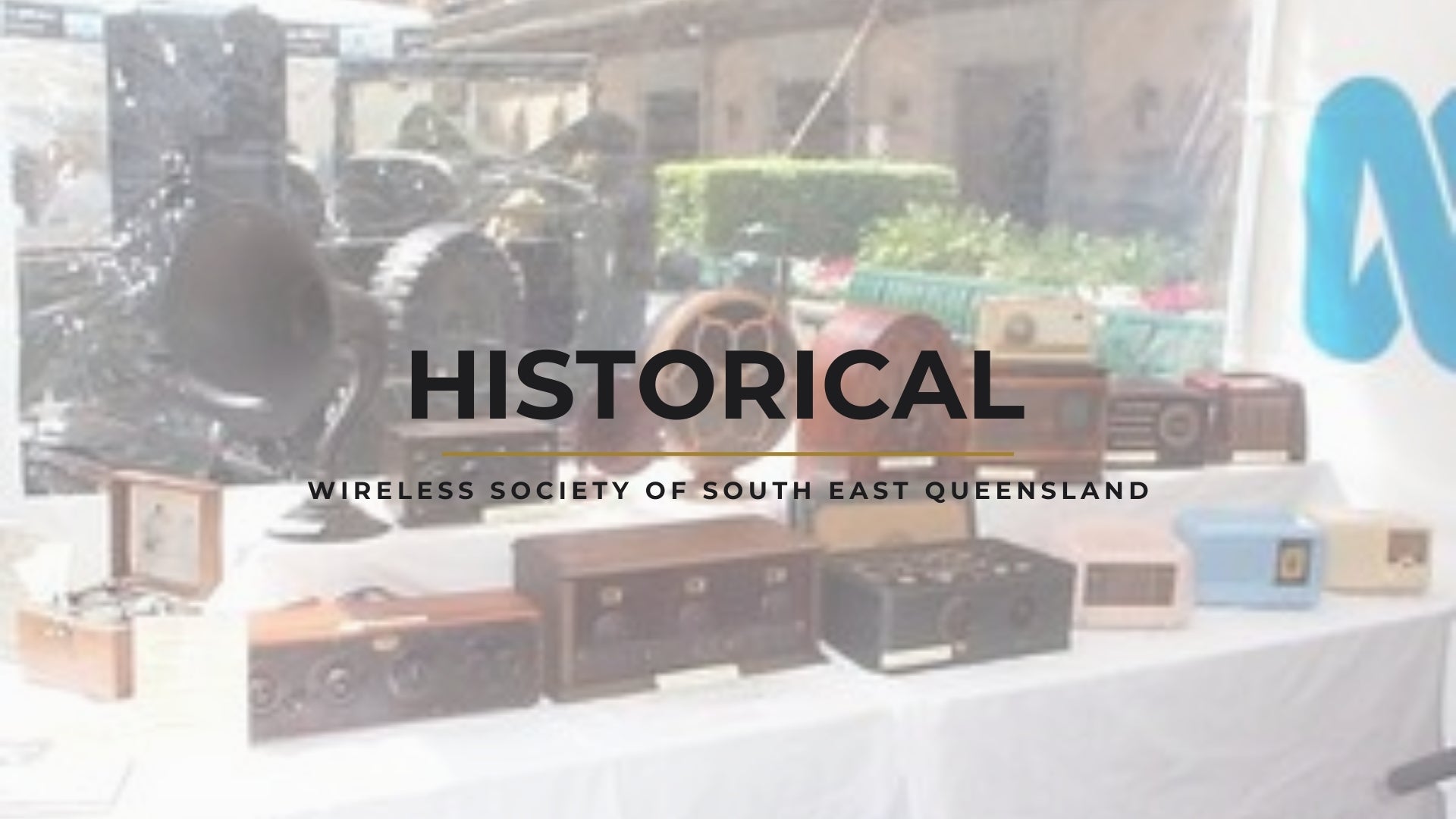 Echoes of the Past: The Historical Wireless Society of South East Queensland