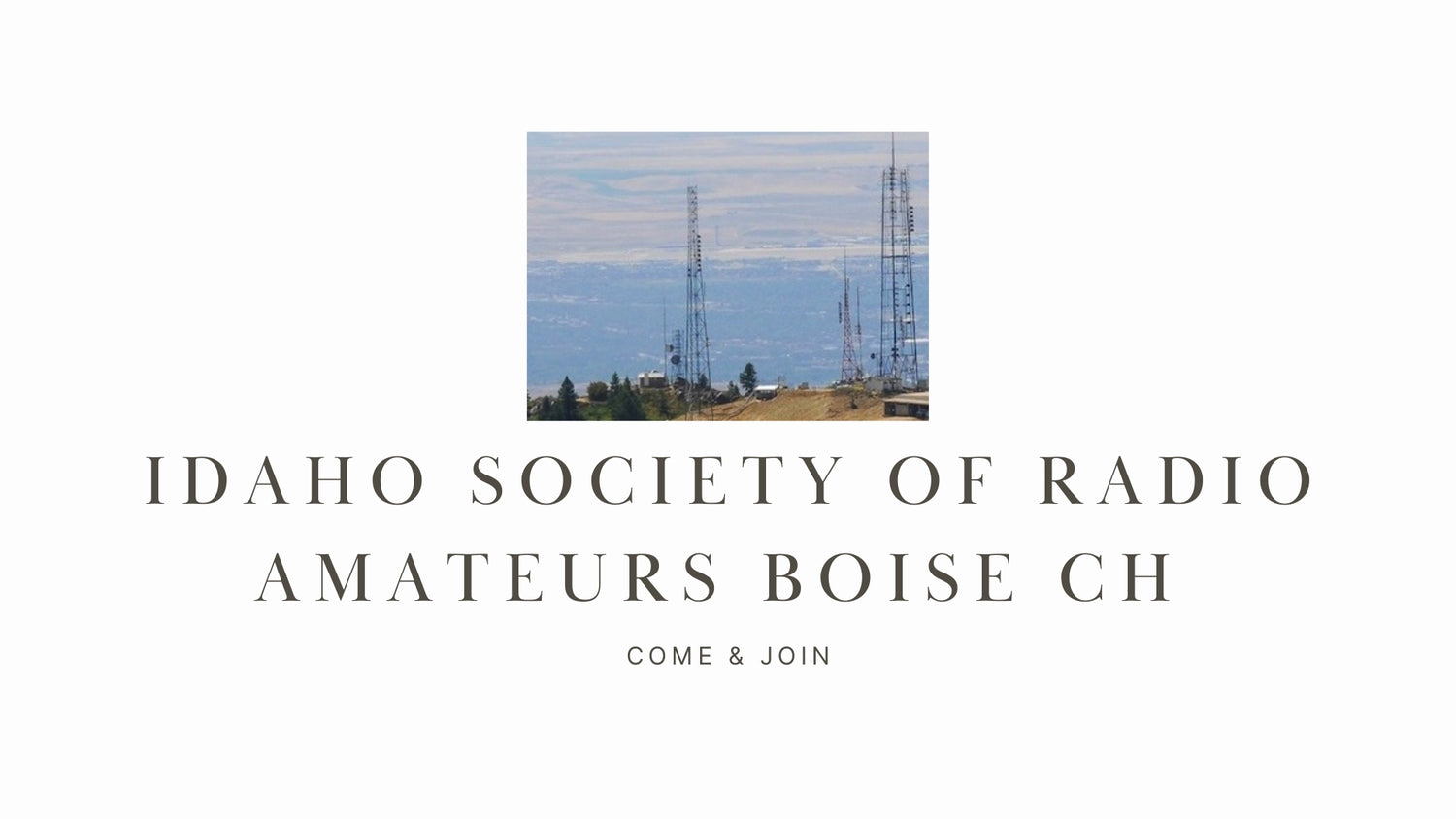 Idaho Society of Radio Amateurs Boise Ch (K7BSE): A Viable Option with Diverse Activities and Public Service Focus (Boise, Idaho)