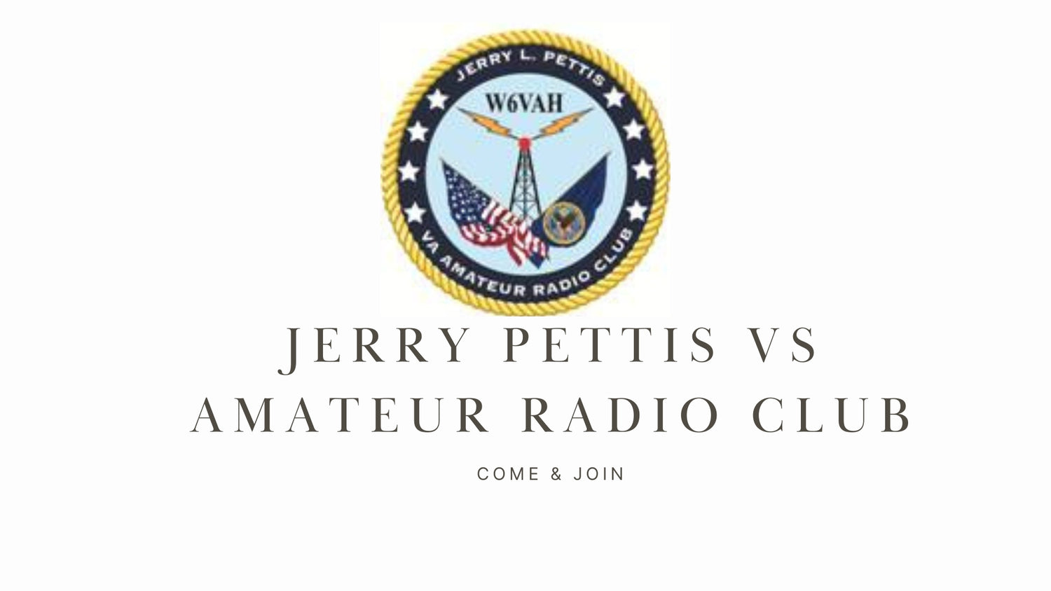 Jerry Pettis VA Amateur Radio Club: Connecting Veterans and Enthusiasts