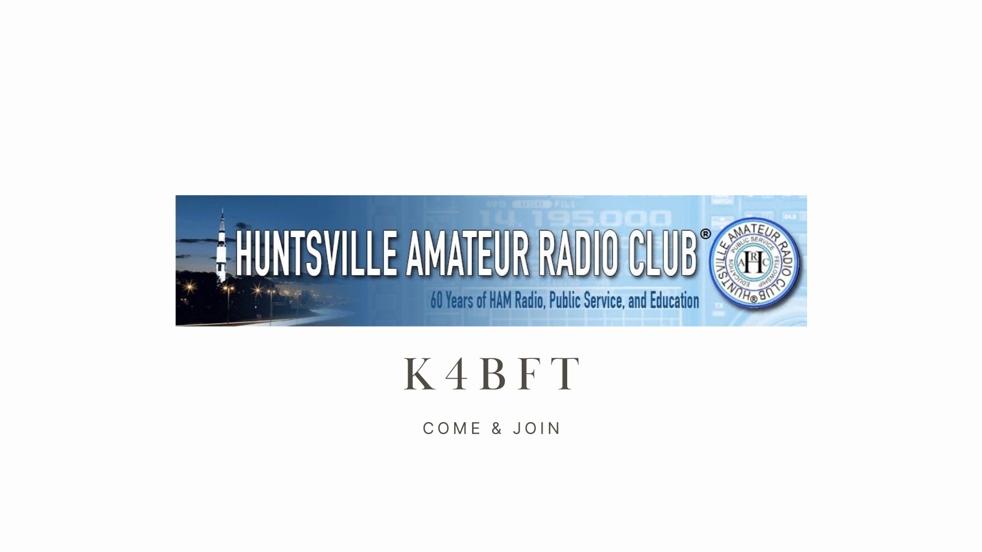 K4BFT Huntsville Amateur Radio Club: Exploring Huntsville's Amateur Radio Community