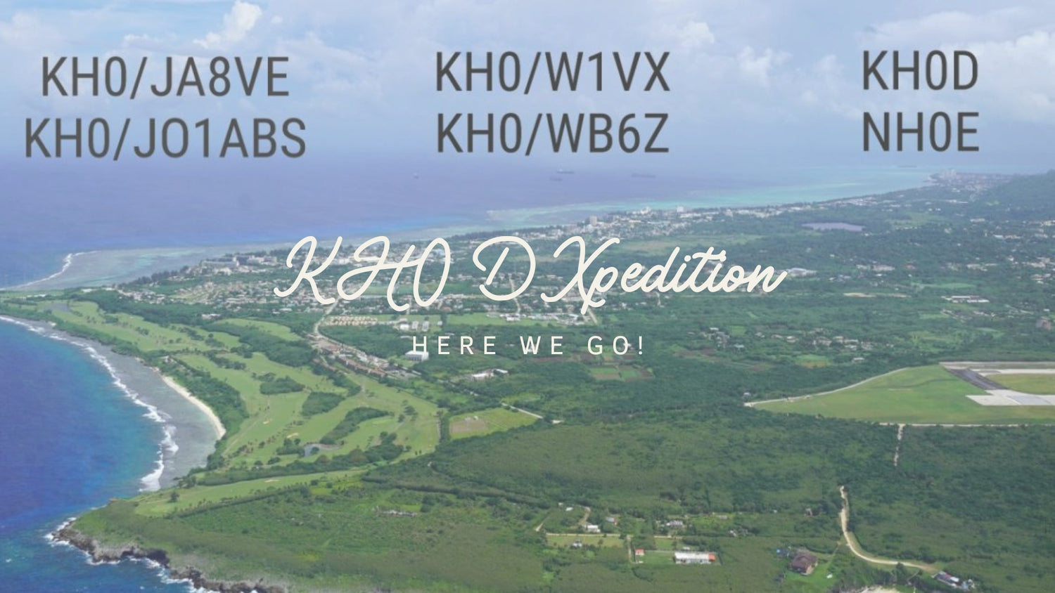 KH0 DXpedition – Saipan, CNMI (IOTA OC-086)