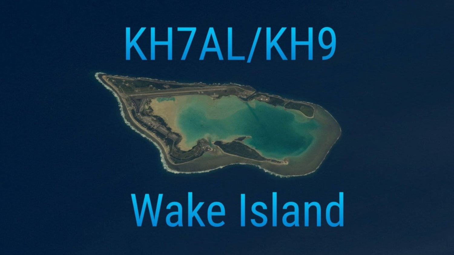 Repost: KH7AL/KH9 – Wake Island (OC-053)