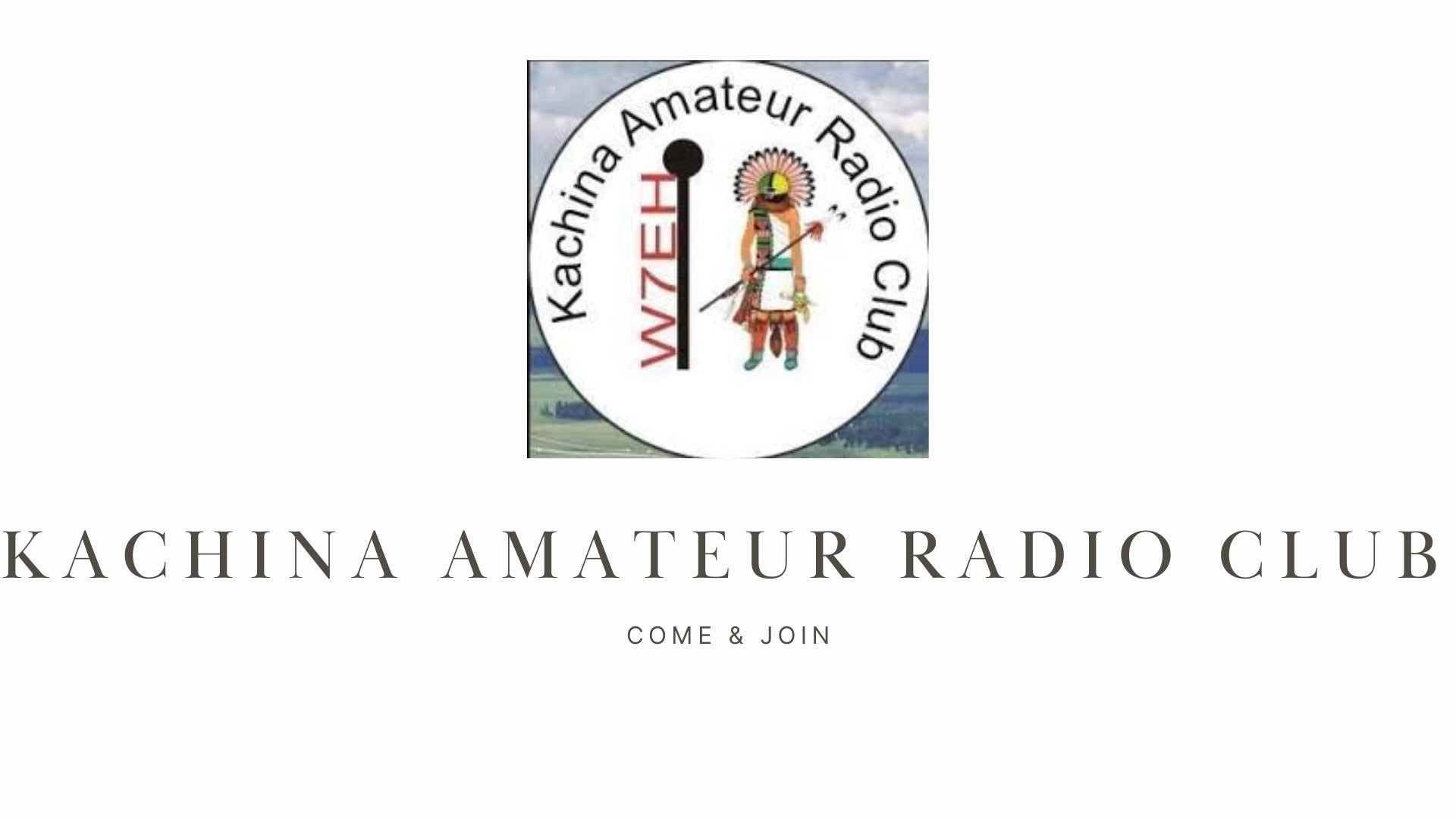 W7EH Kachina Amateur Radio Club: Embracing the Spirit of Amateur Radio in Show Low, AZ