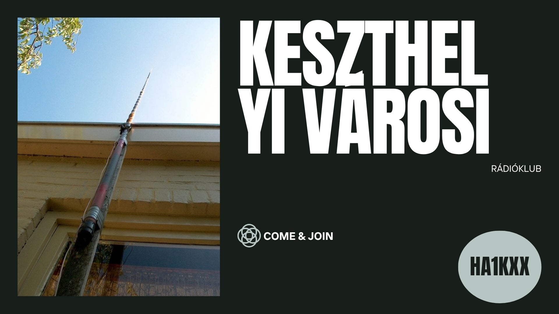 Hungary: Keszthelyi Városi Rádióklub – HA1KXX, Promoting Amateur Radio for Community Benefit