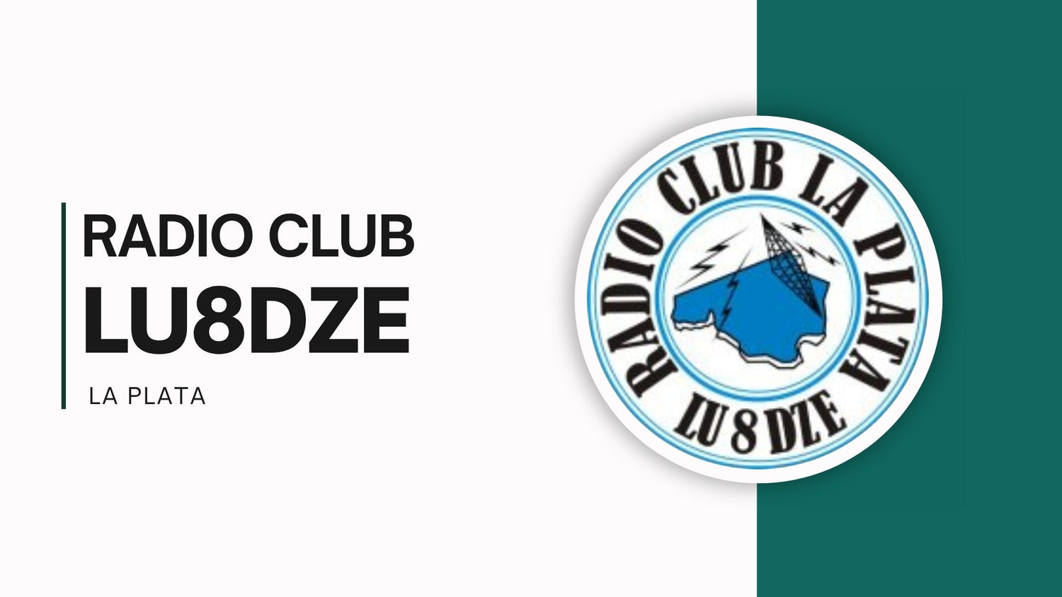 Radio Club La Plata LU8DZE: La decana de Buenos Aires, más viva que nunca a sus 75 años