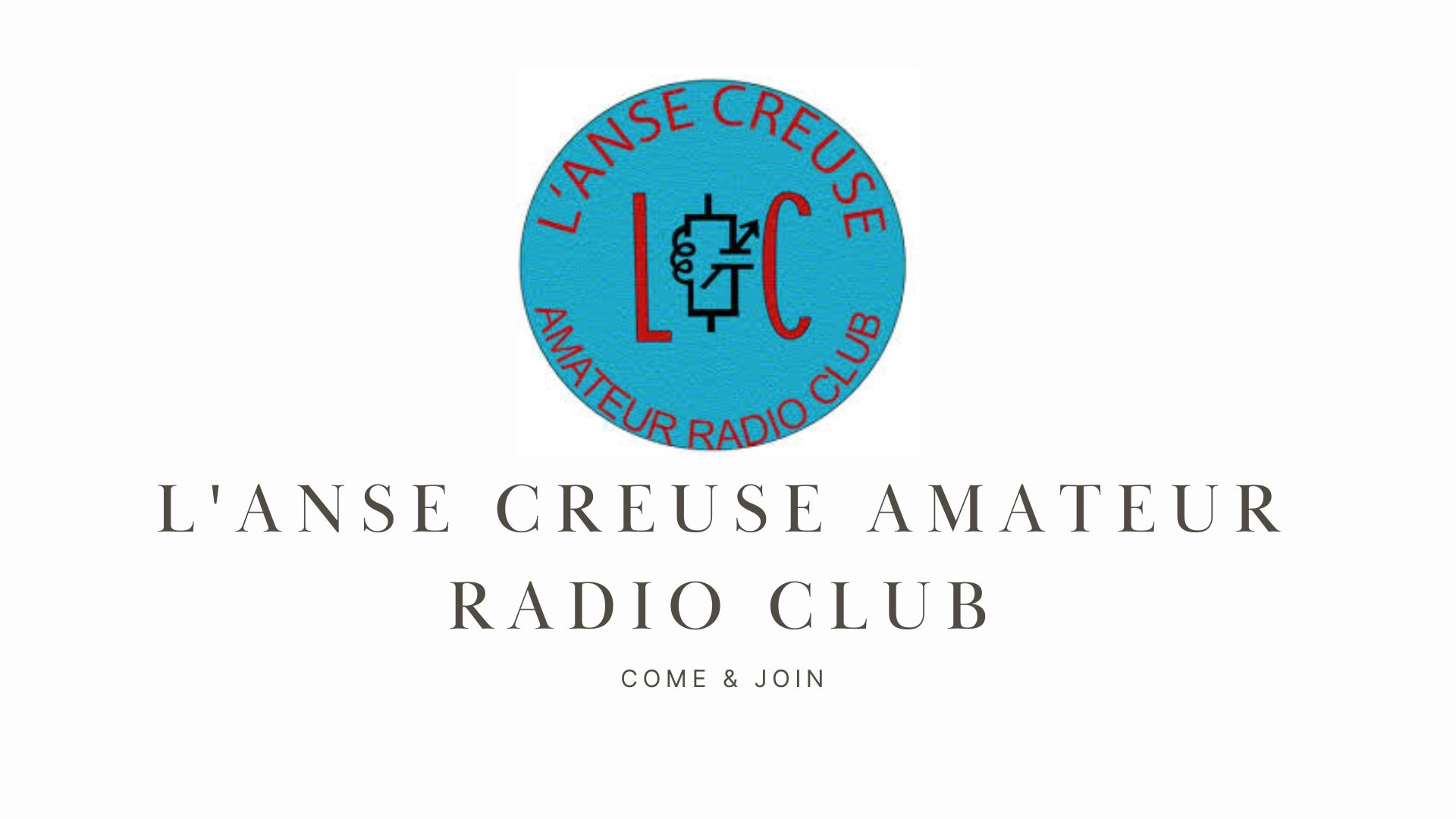 Dive into the Exciting World of Ham Radio with L'Anse Creuse Amateur Radio Club (N8LC)!