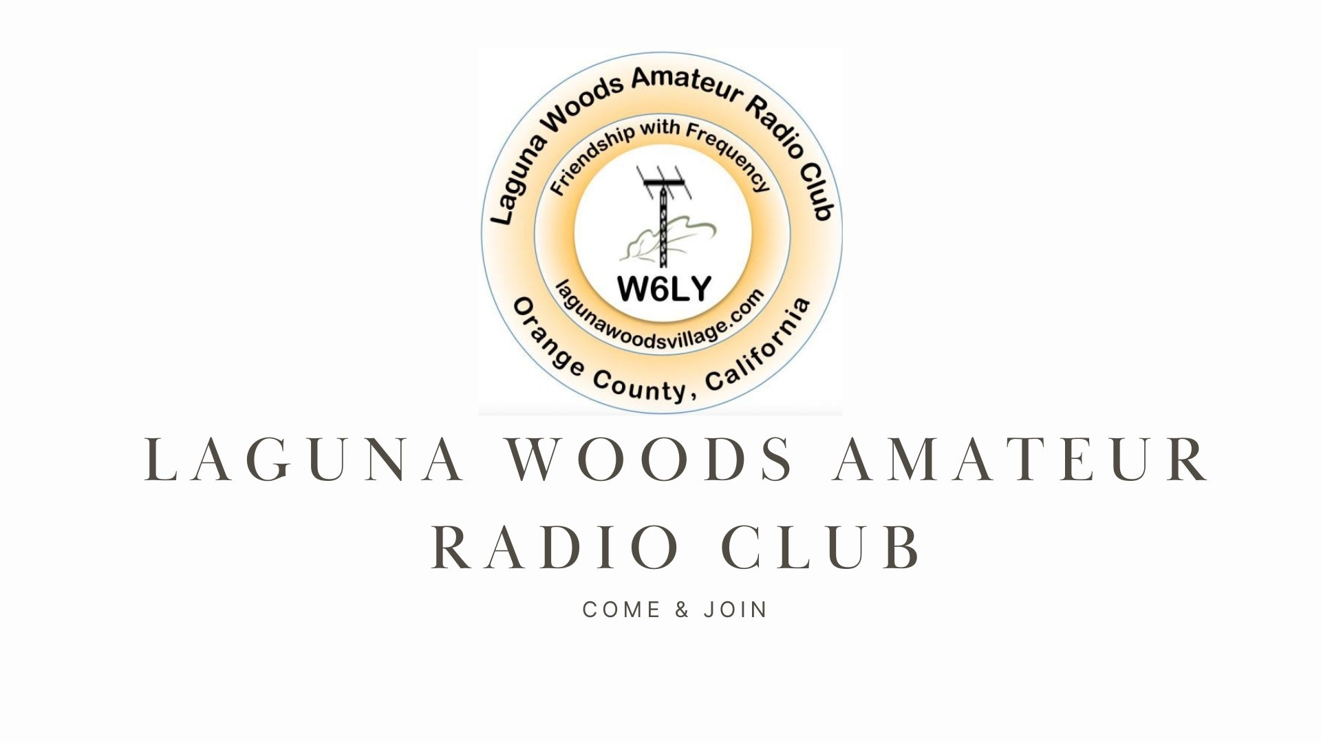 Laguna Woods Amateur Radio Club: Connecting and Serving the Community