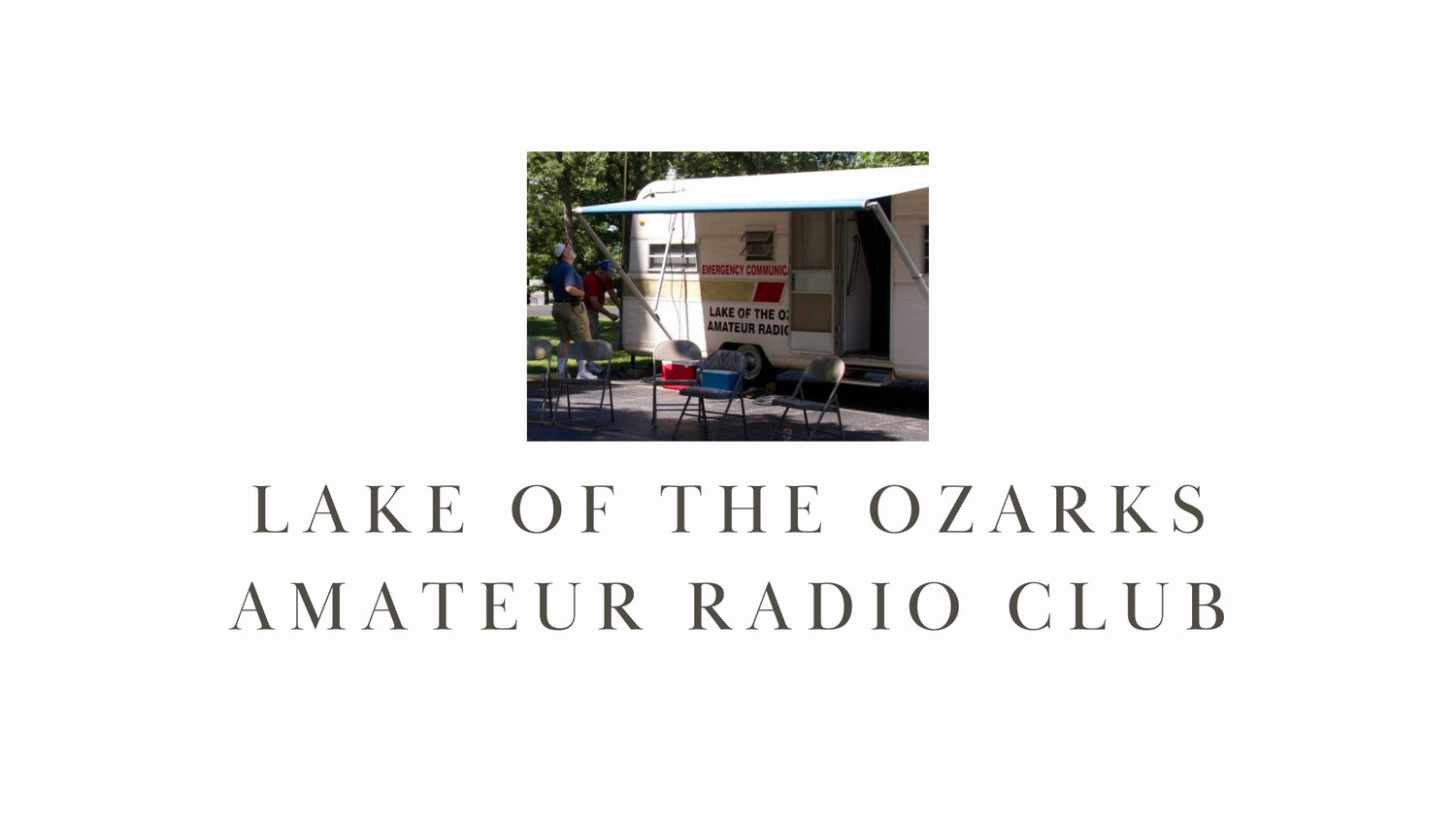 Lake Of The Ozarks Amateur Radio Club (LOARC)