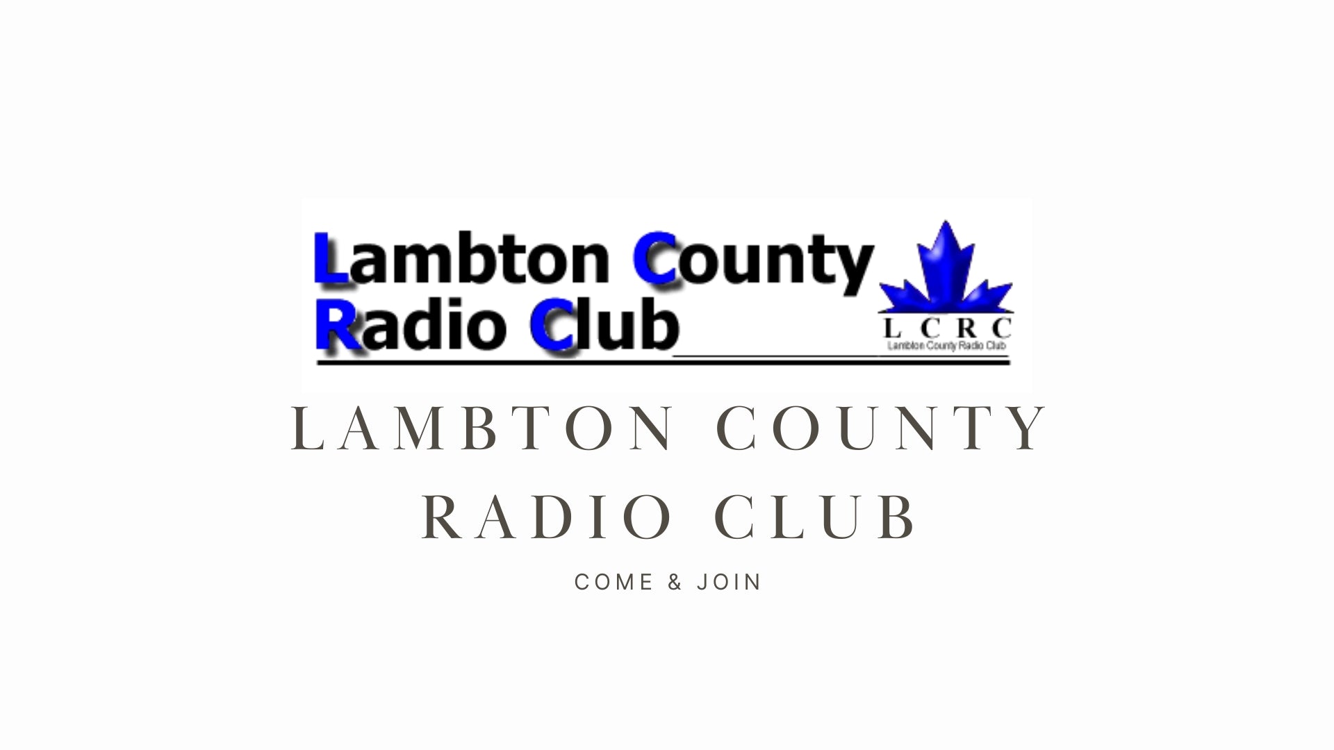 Explore Ham Radio with Lambton County Radio Club (LCRC)!