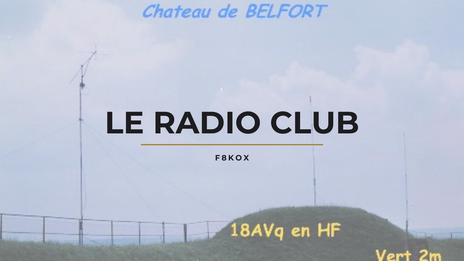 Territoire de Belfort : Le REF 90, au Cœur de la Radioamateurisme à Belfort
