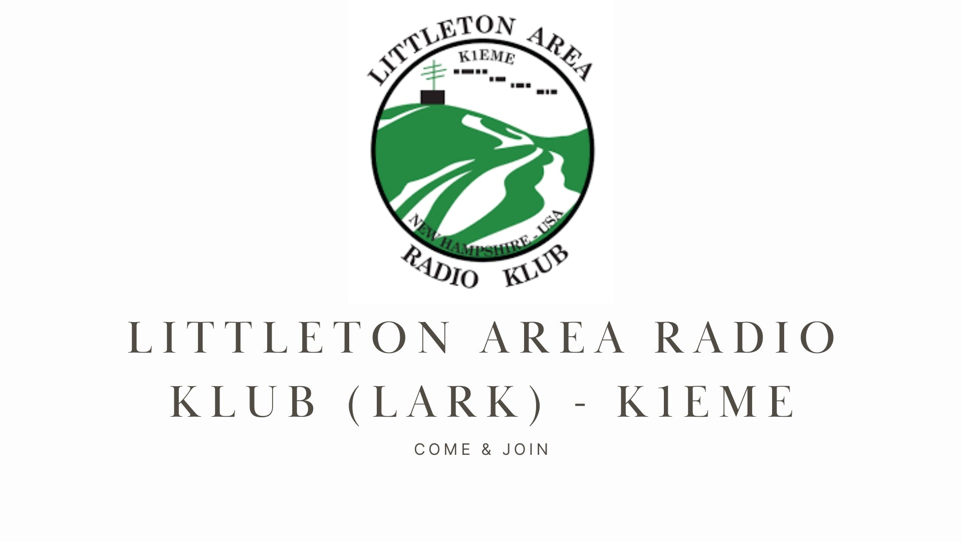 Littleton Area Radio Klub (LARK) - K1EME