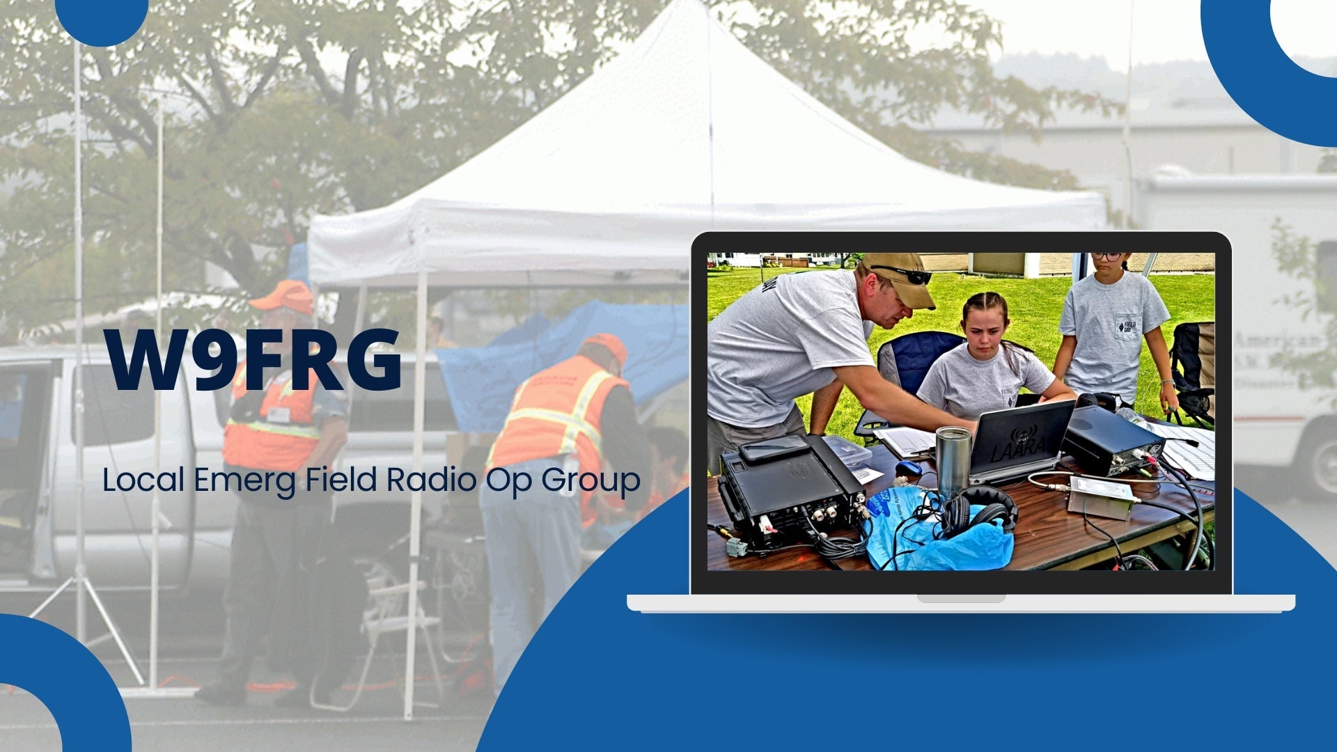 Local Emerg Field Radio Op Group (LEFROG) Overview