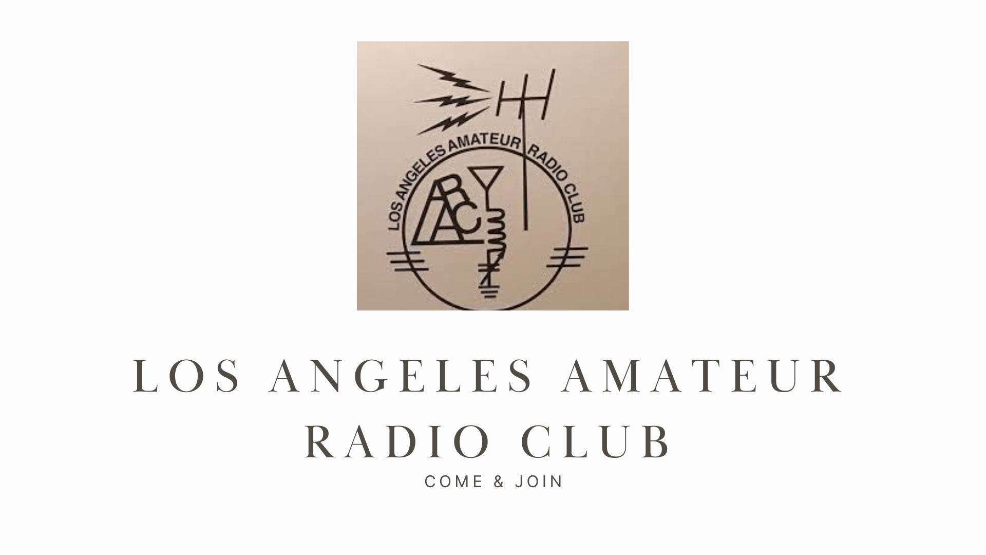 Los Angeles Amateur Radio Club: A Comprehensive Overview