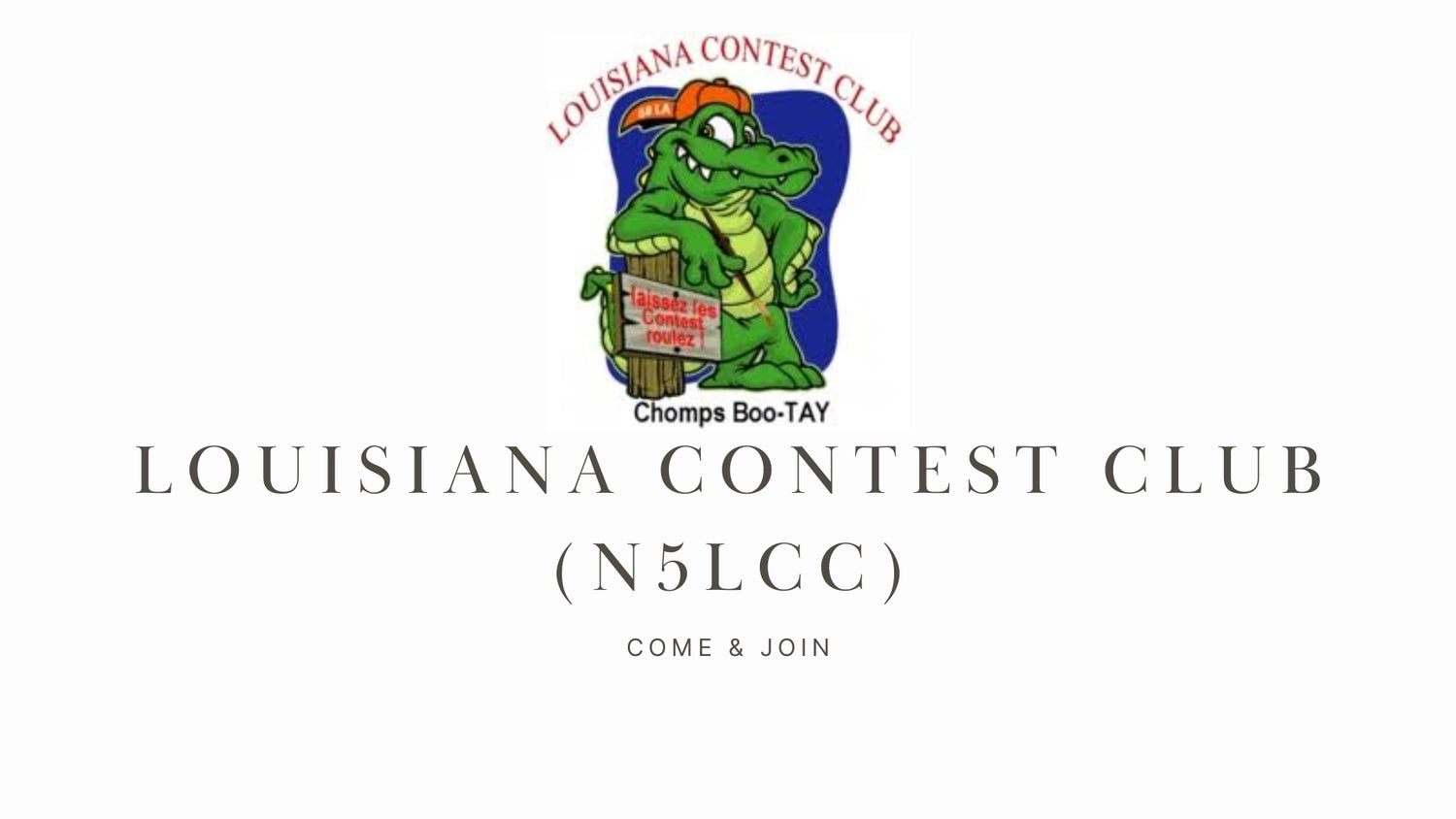 Hone Your Skills and Compete with the Louisiana Contest Club (N5LCC)!