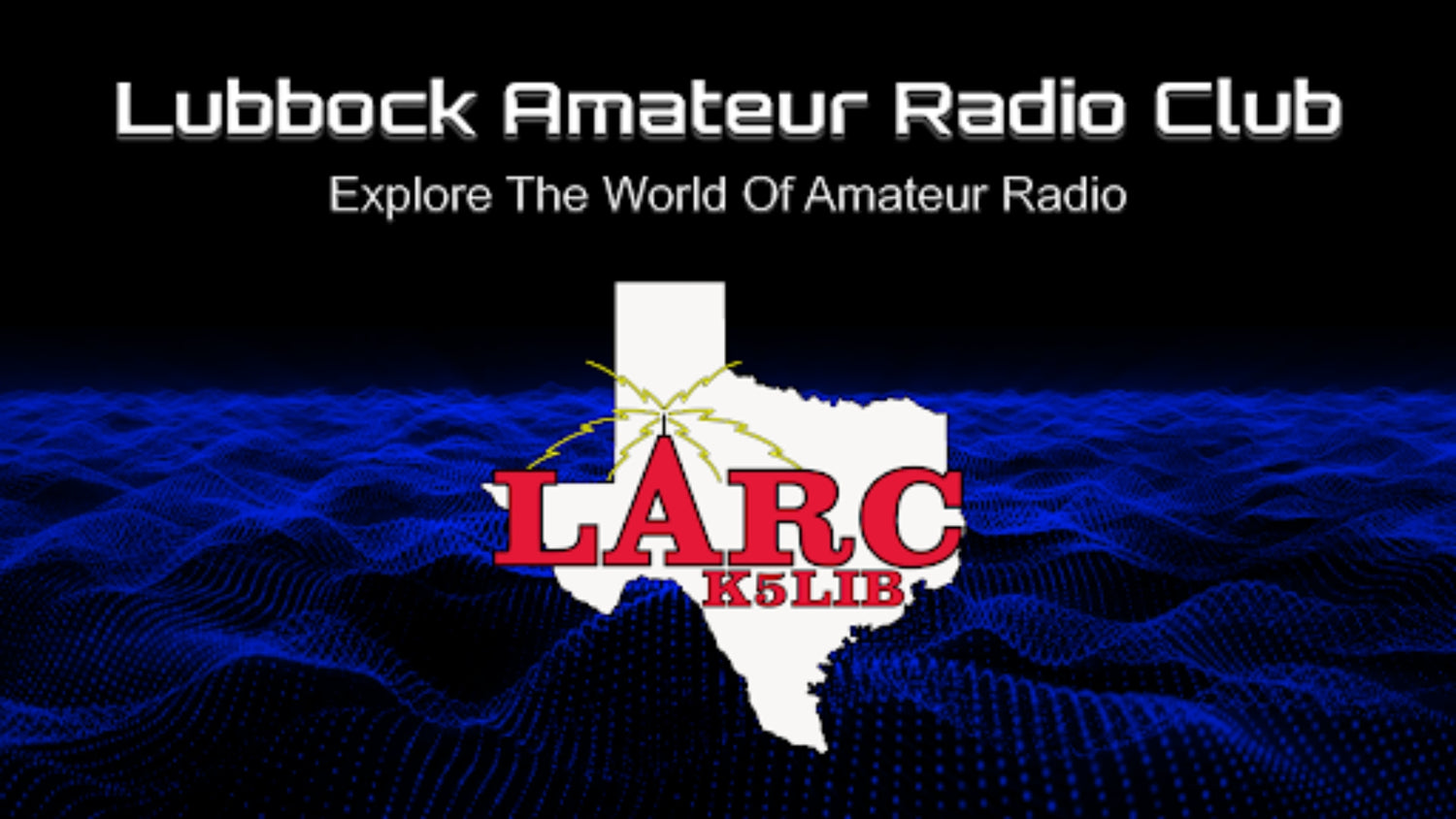 Lubbock Amateur Radio Club (K5LIB): Empowering Communication in West Texas