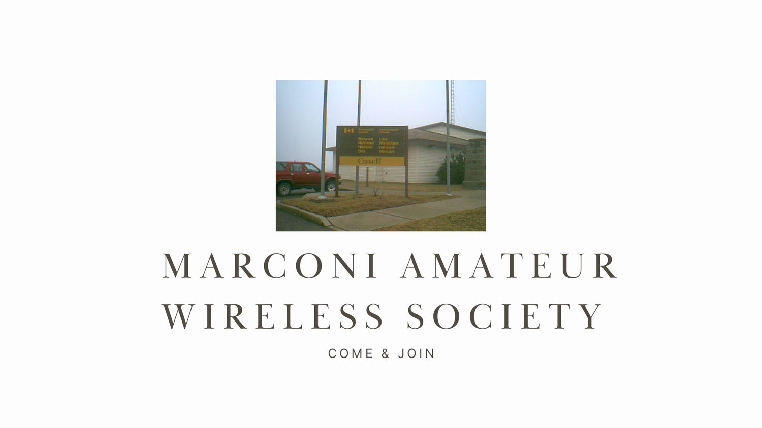 Explore Ham Radio History with Marconi Amateur Wireless Society!