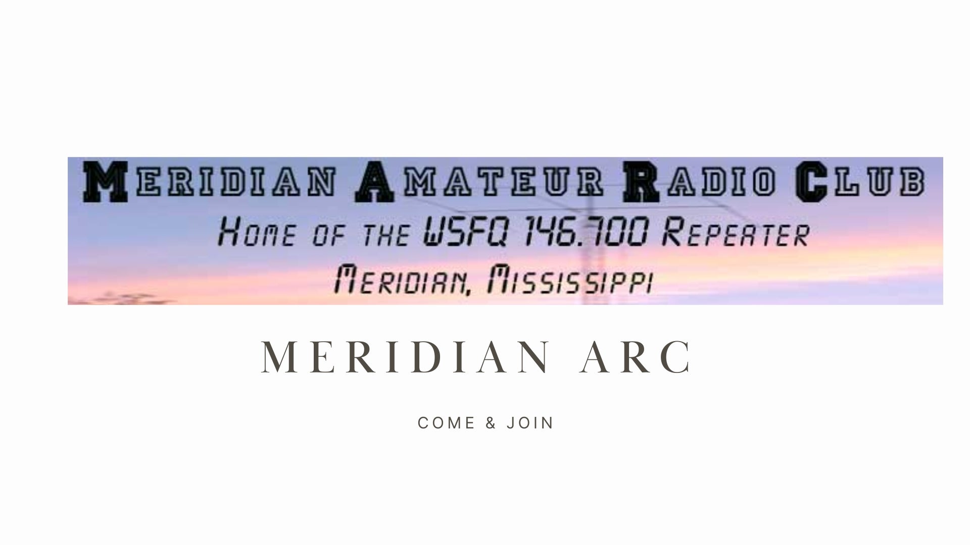 Explore Diverse Ham Radio Interests with the Meridian ARC (W5FQ)!