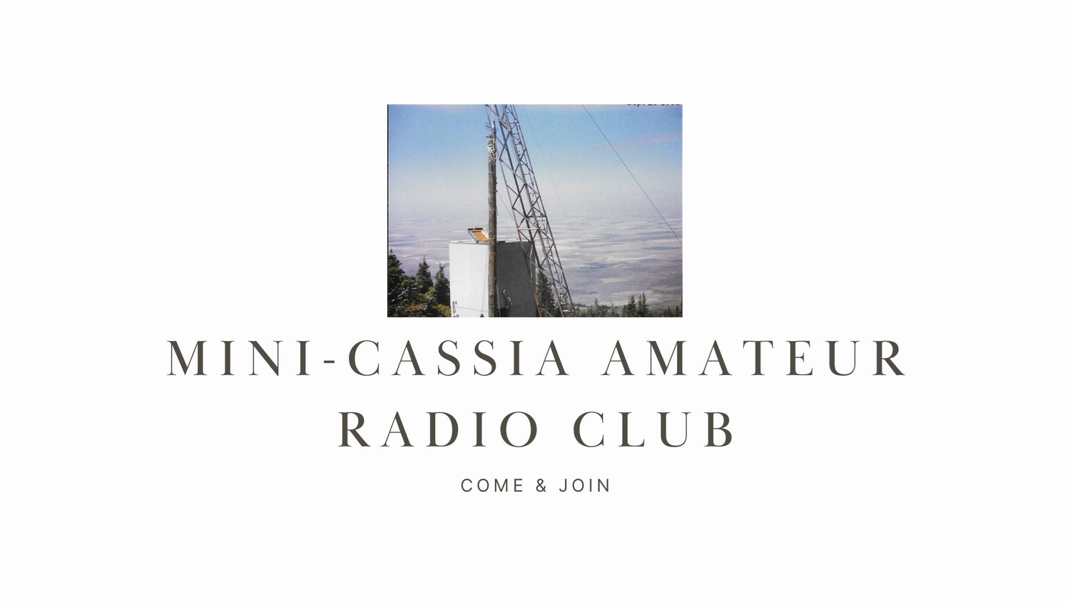 Mini-Cassia Amateur Radio Club (Possible Option in Rupert, Idaho - Consider Location and Membership Size)