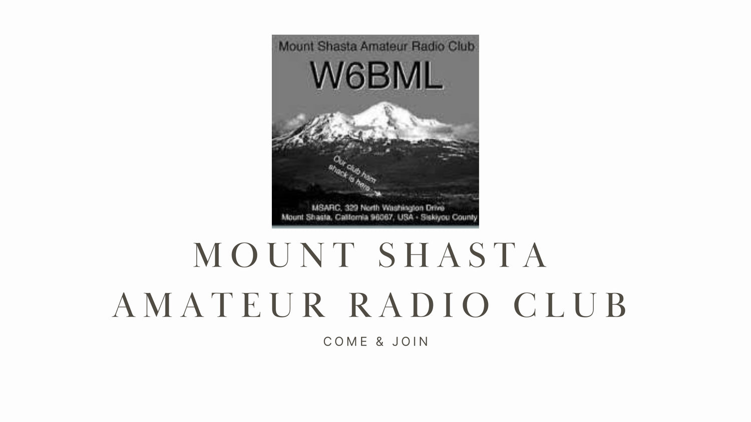 Mount Shasta Amateur Radio Club: The Little Club That Could