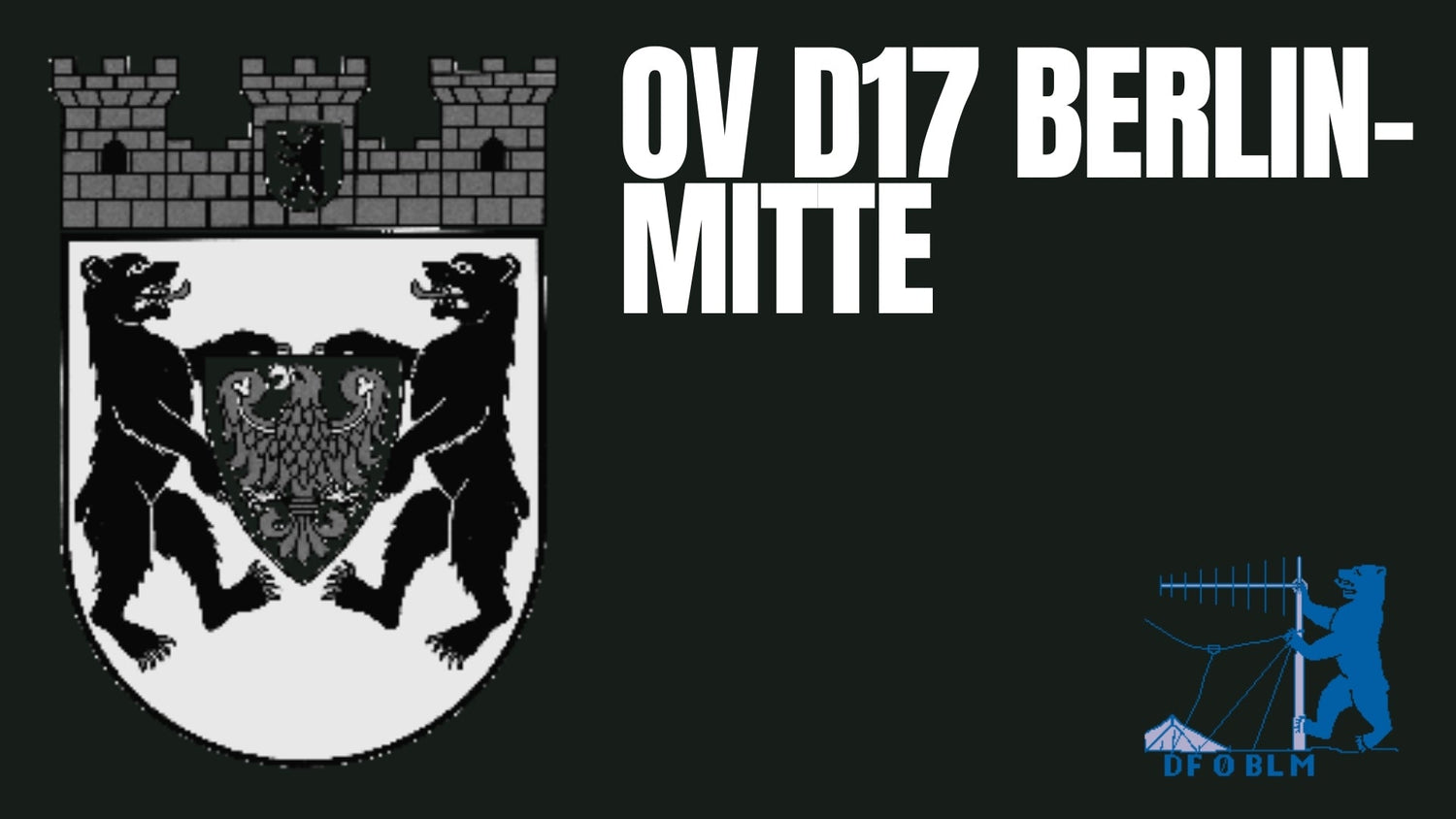 Funkwellen über Berlin – Eine Reise durch die Geschichte des OV D17 Berlin-Mitte