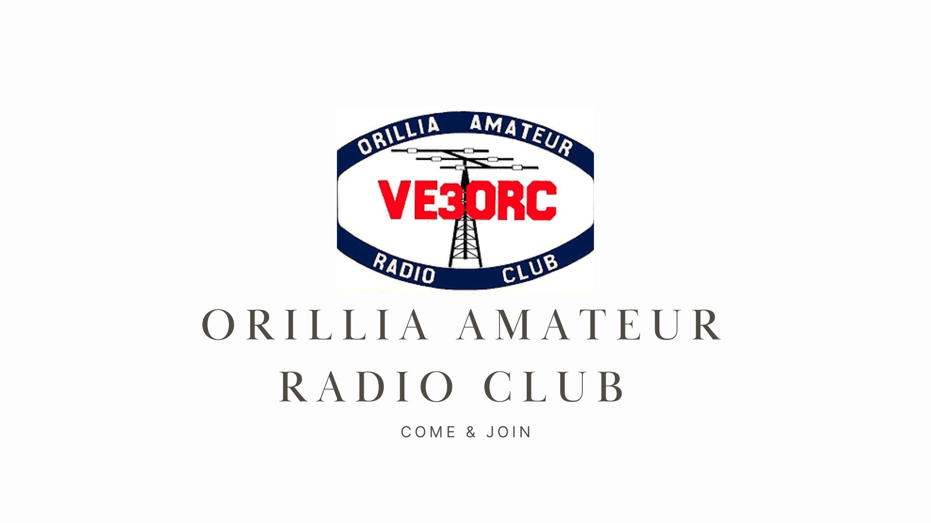 Explore Ham Radio with Orillia Amateur Radio Club (OARC)!