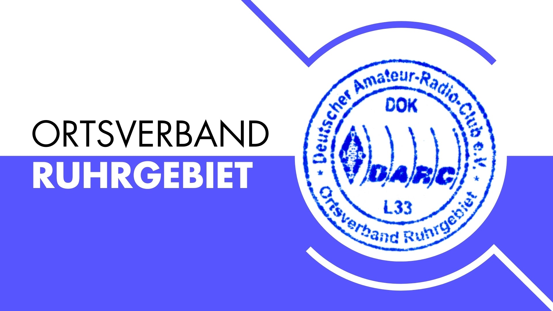 DARC Ortsverband Ruhrgebiet (L33) – Ein überregionaler Treffpunkt für Funkamateure