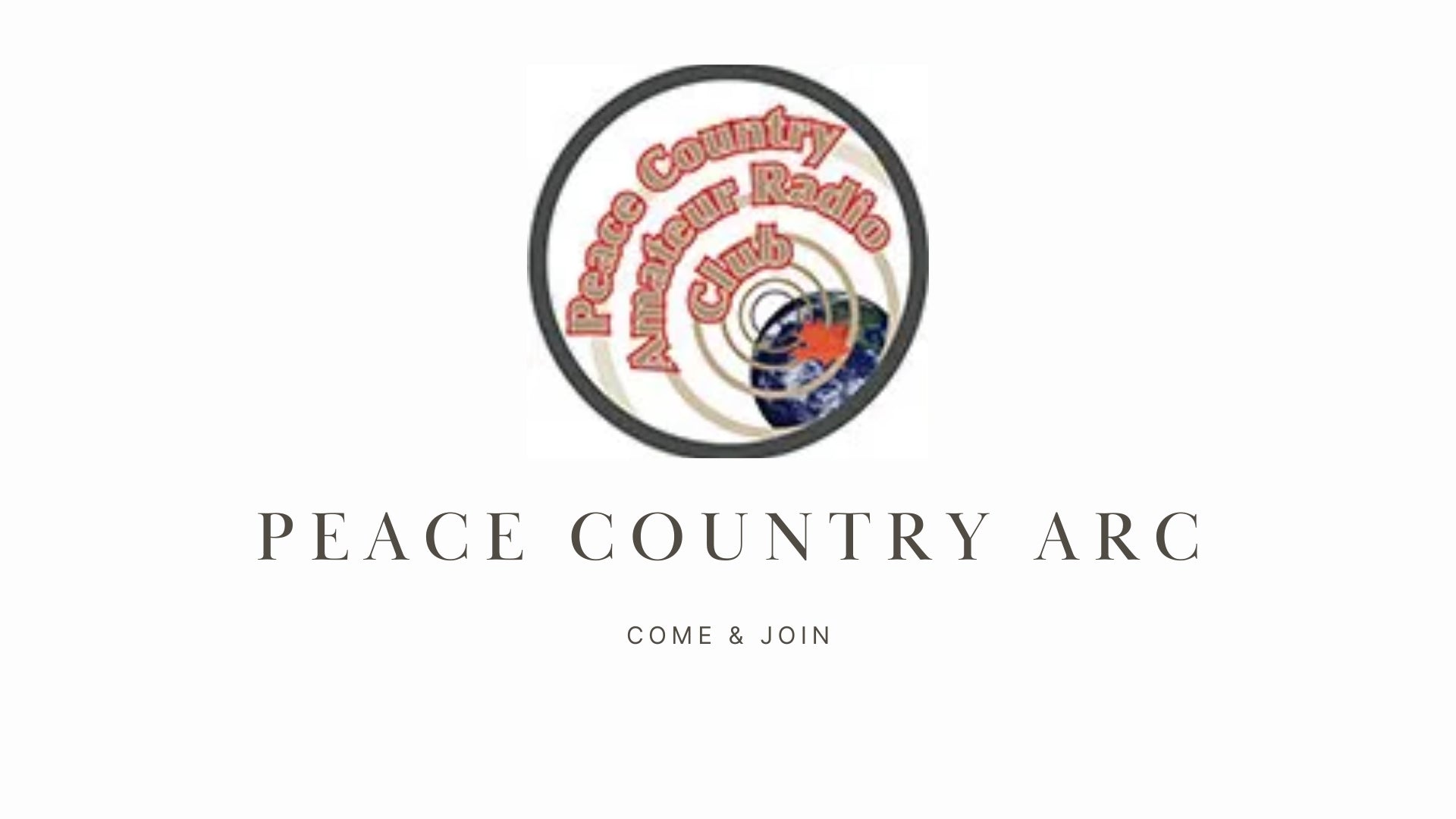 Explore Ham Radio with the Peace Country ARC (Grand Prairie)