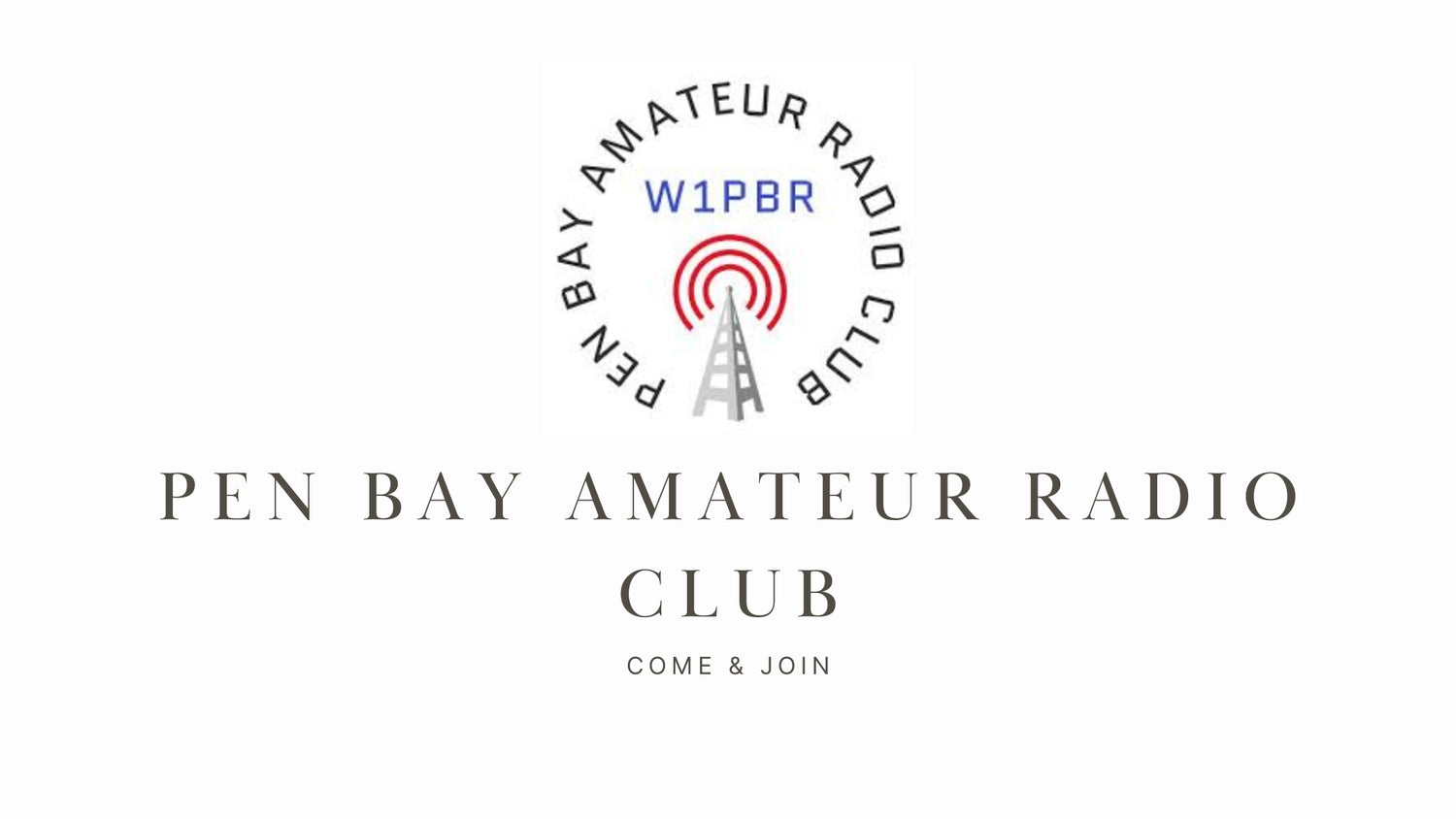 Explore the World of Ham Radio with the Pen Bay Amateur Radio Club (W1PBR)!