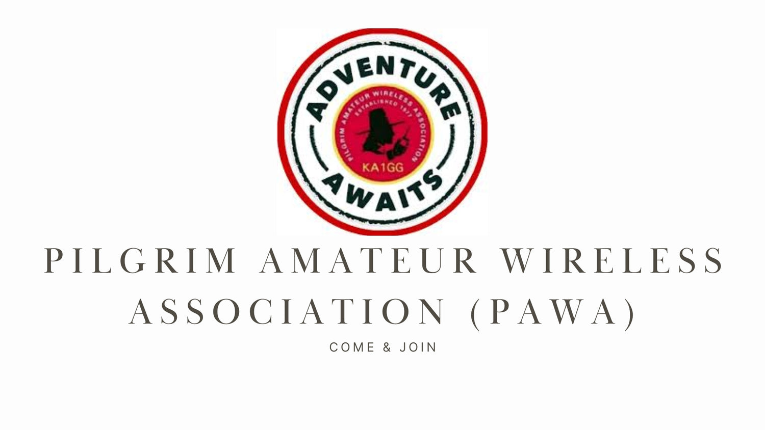 Join the Fun with Pilgrim Amateur Wireless Association (PAWA)!