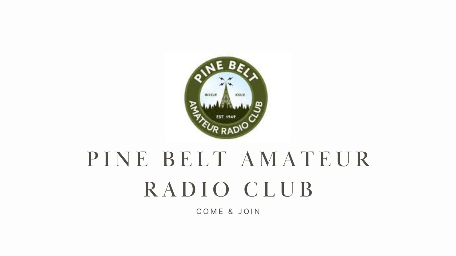 Explore All Things Ham Radio with the Pine Belt Amateur Radio Club (W5CJR)!