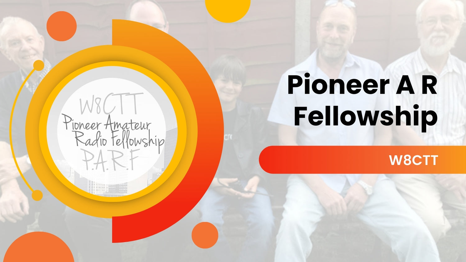 Pioneer A R Fellowship (W8CTT)