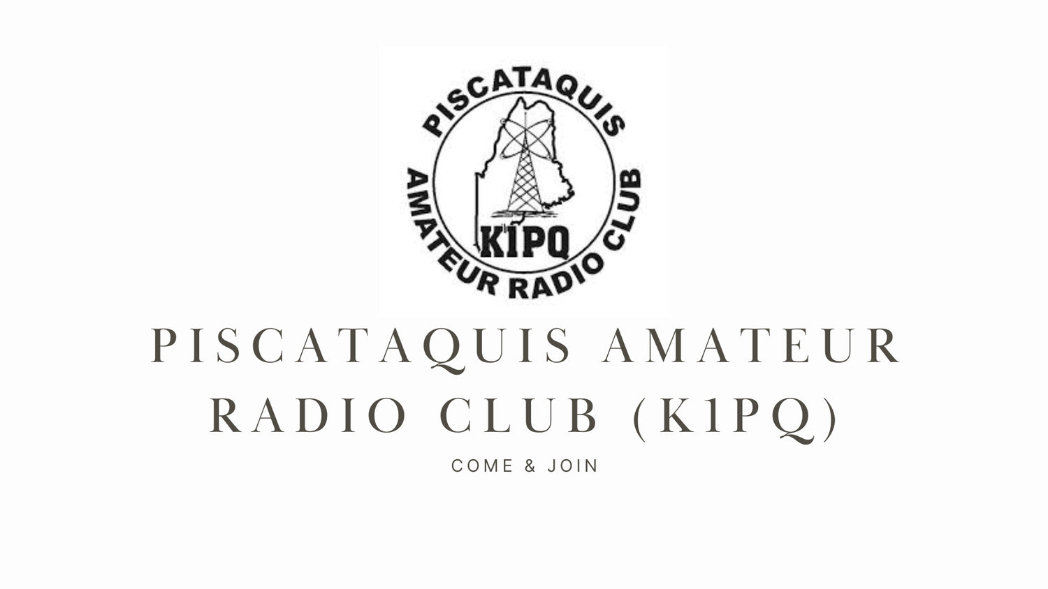 Explore Every Facet of Ham Radio with the Piscataquis Amateur Radio Club (K1PQ)!