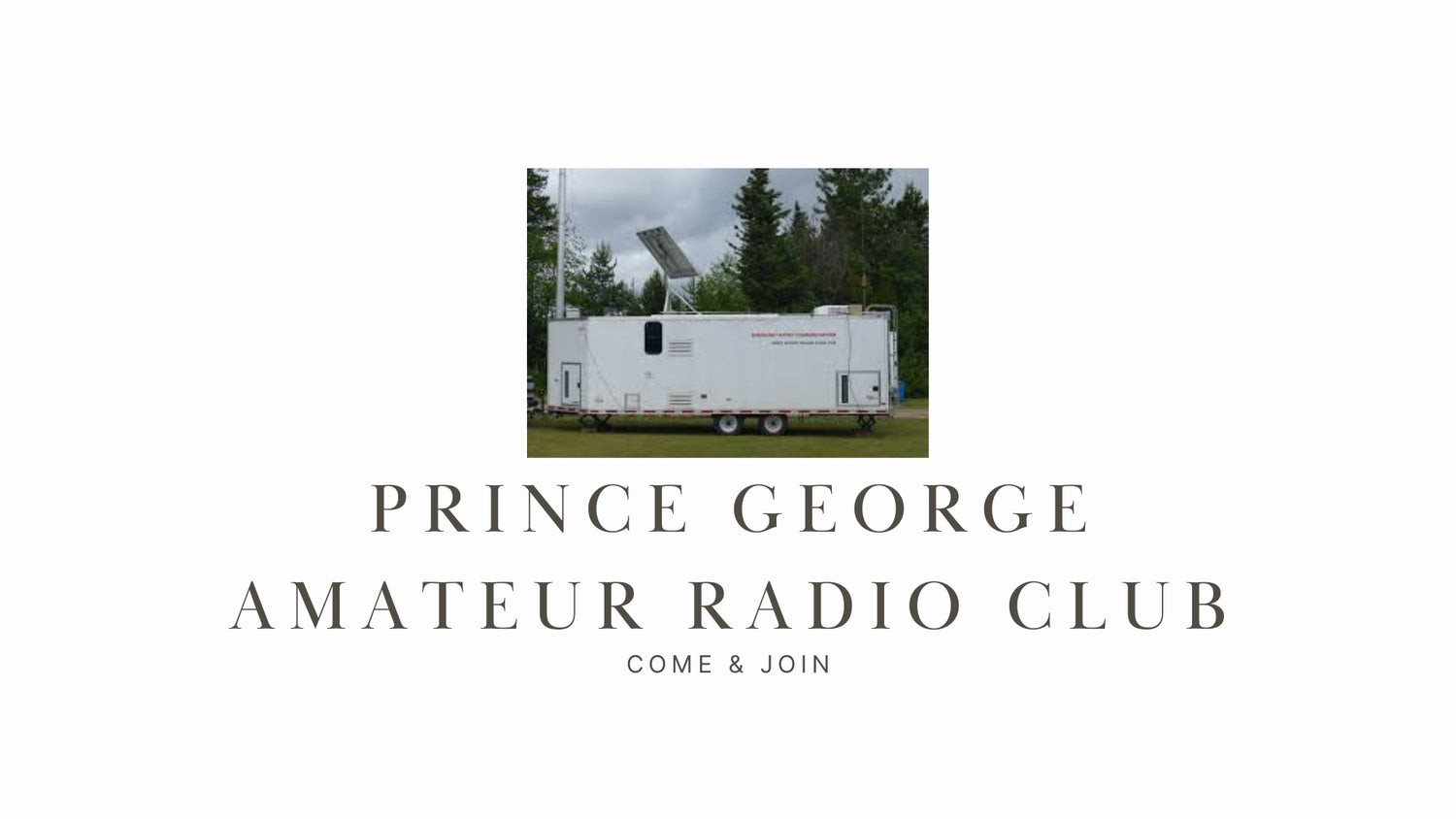 Explore the World of Ham Radio with Prince George ARC!