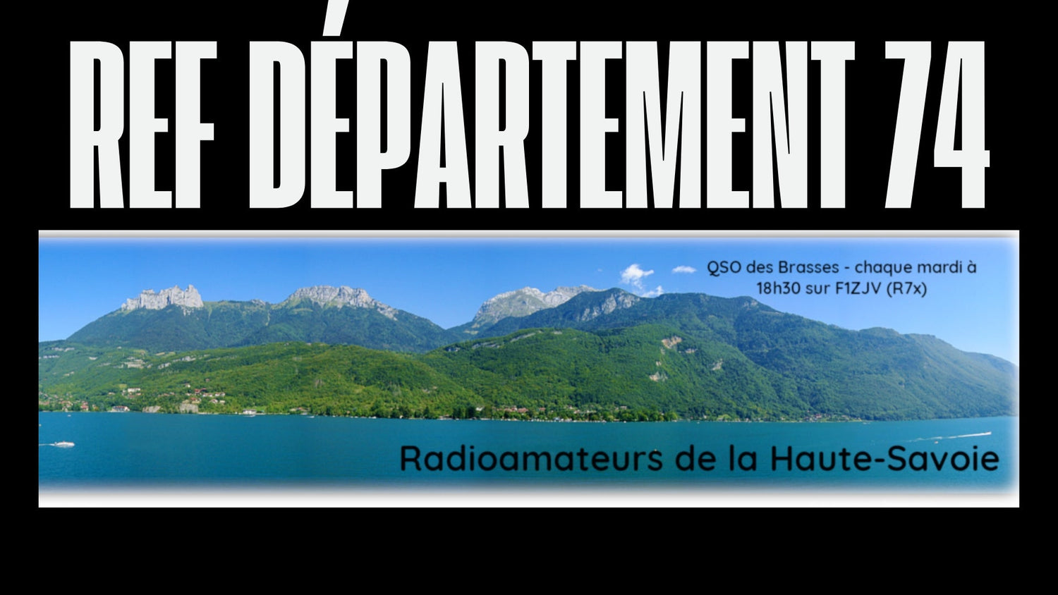 Haute-Savoie : Le REF 74, Point de Ralliement des Radioamateurs Savoyards