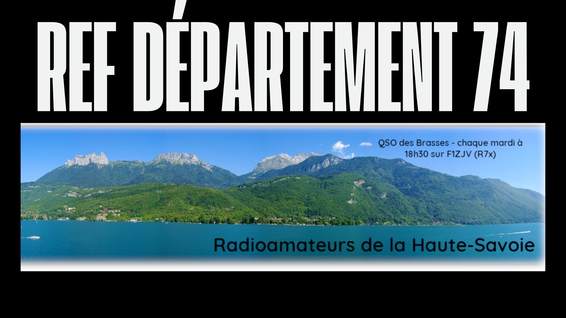 Haute-Savoie : Le REF 74, Point de Ralliement des Radioamateurs Savoyards