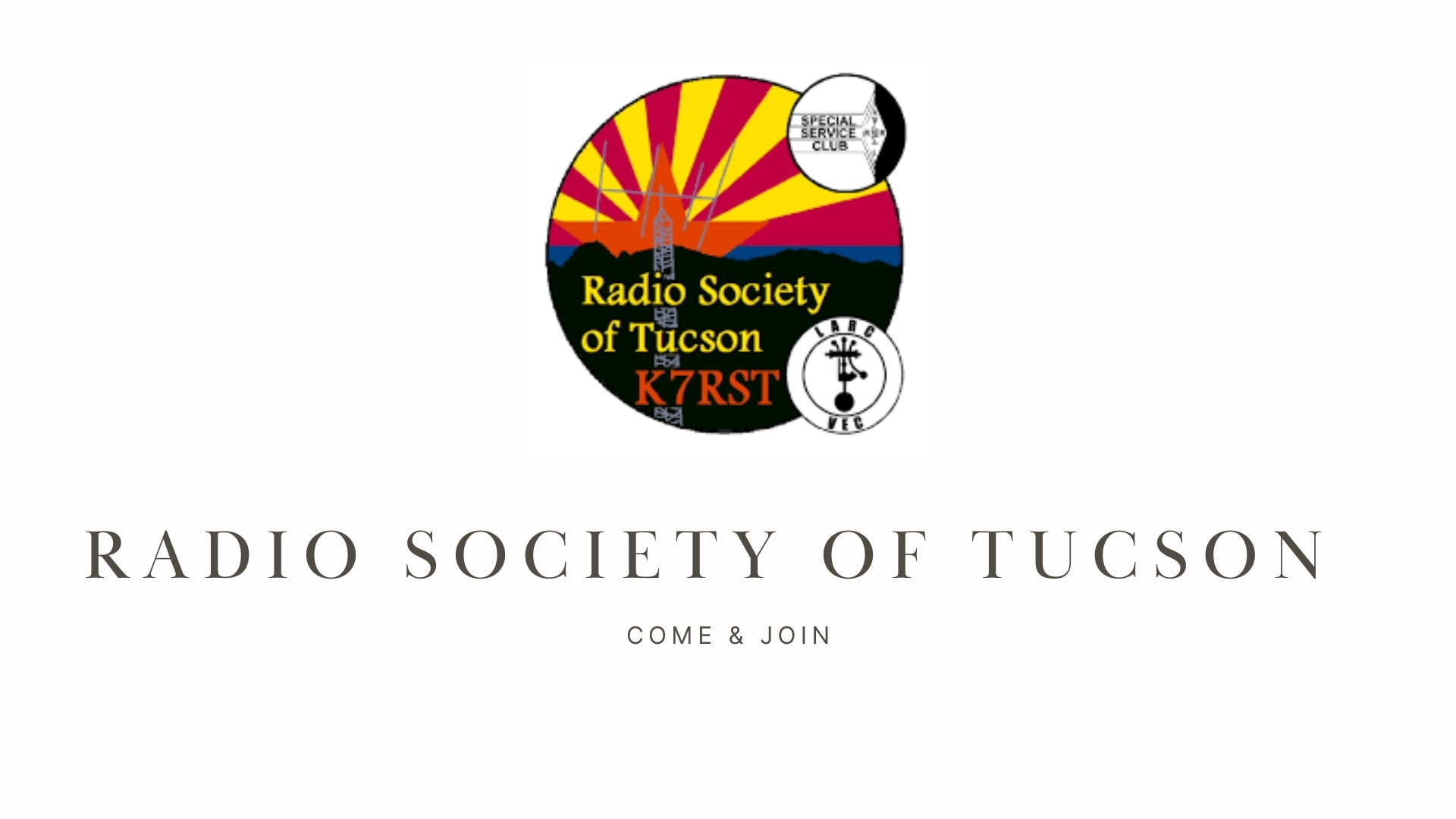 K7RST Radio Society of Tucson: Promoting Amateur Radio in the Desert