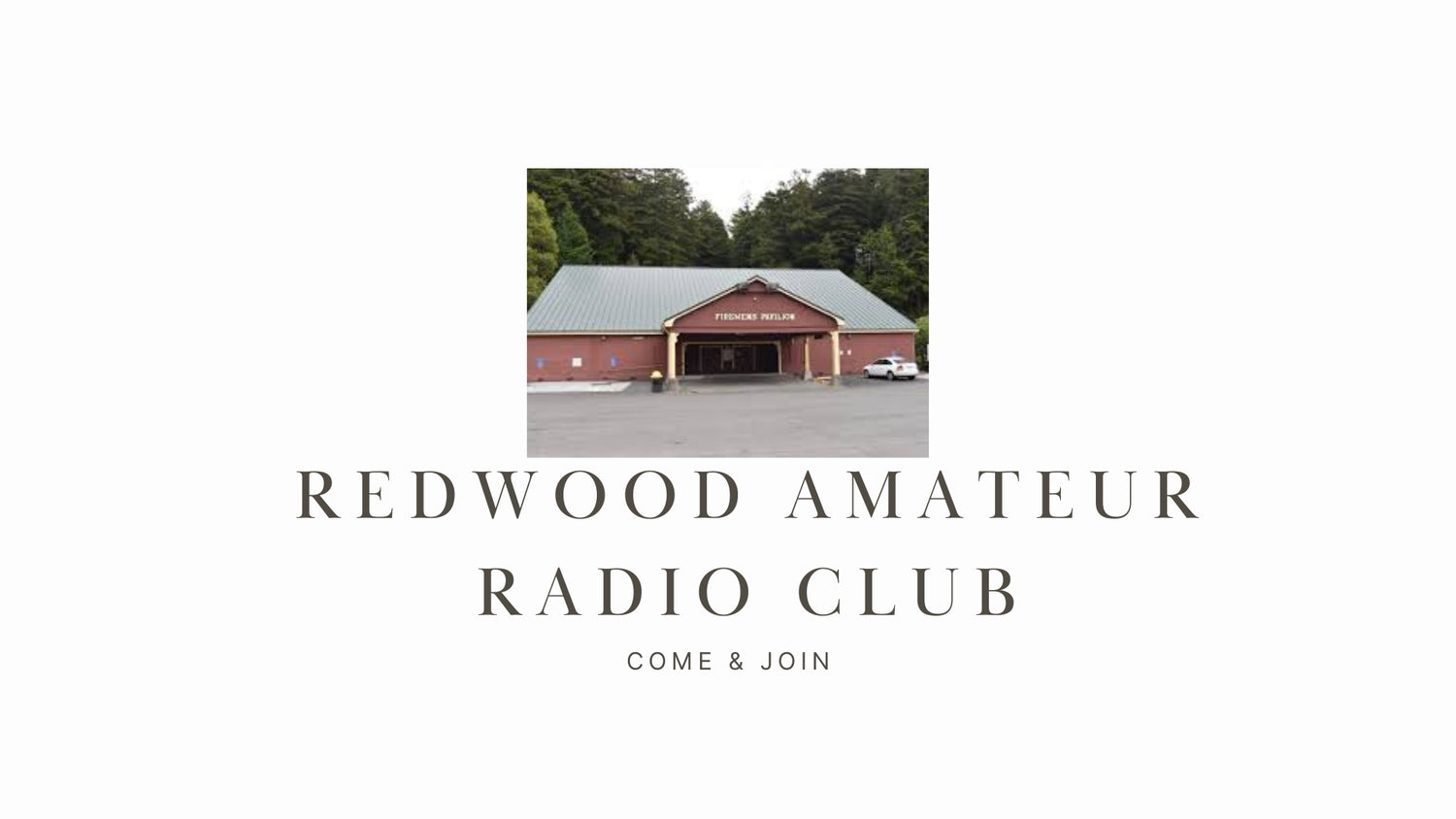 Redwood Amateur Radio Club: Connecting the Community