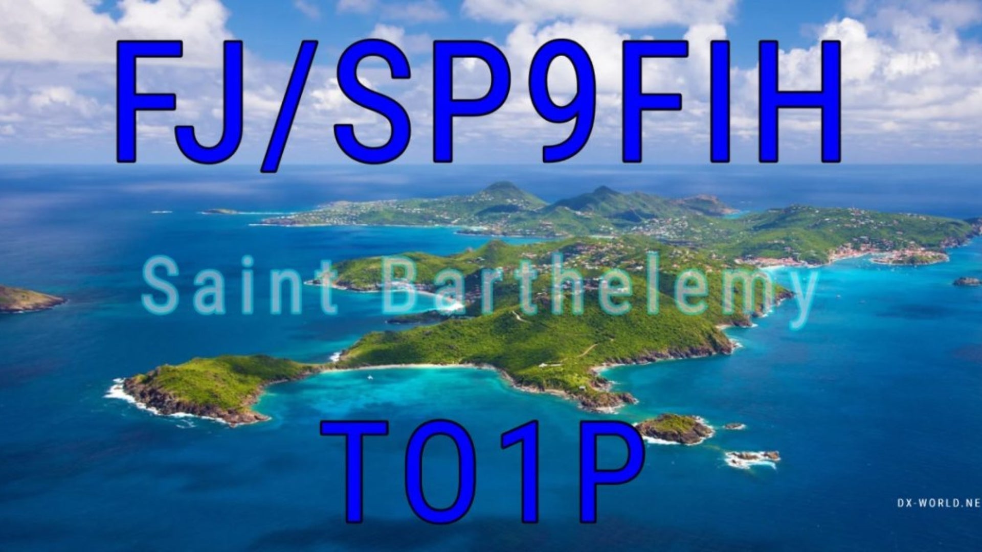 Repost: FJ/SP9FIH & TO1P – St Barthélemy DXpedition Update