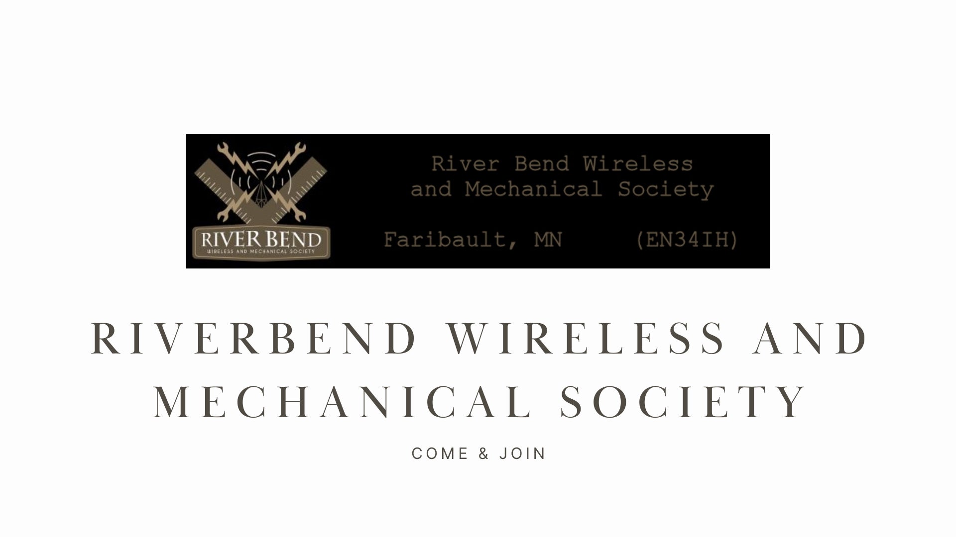 Riverbend Wireless and Mechanical Society (RWMS)